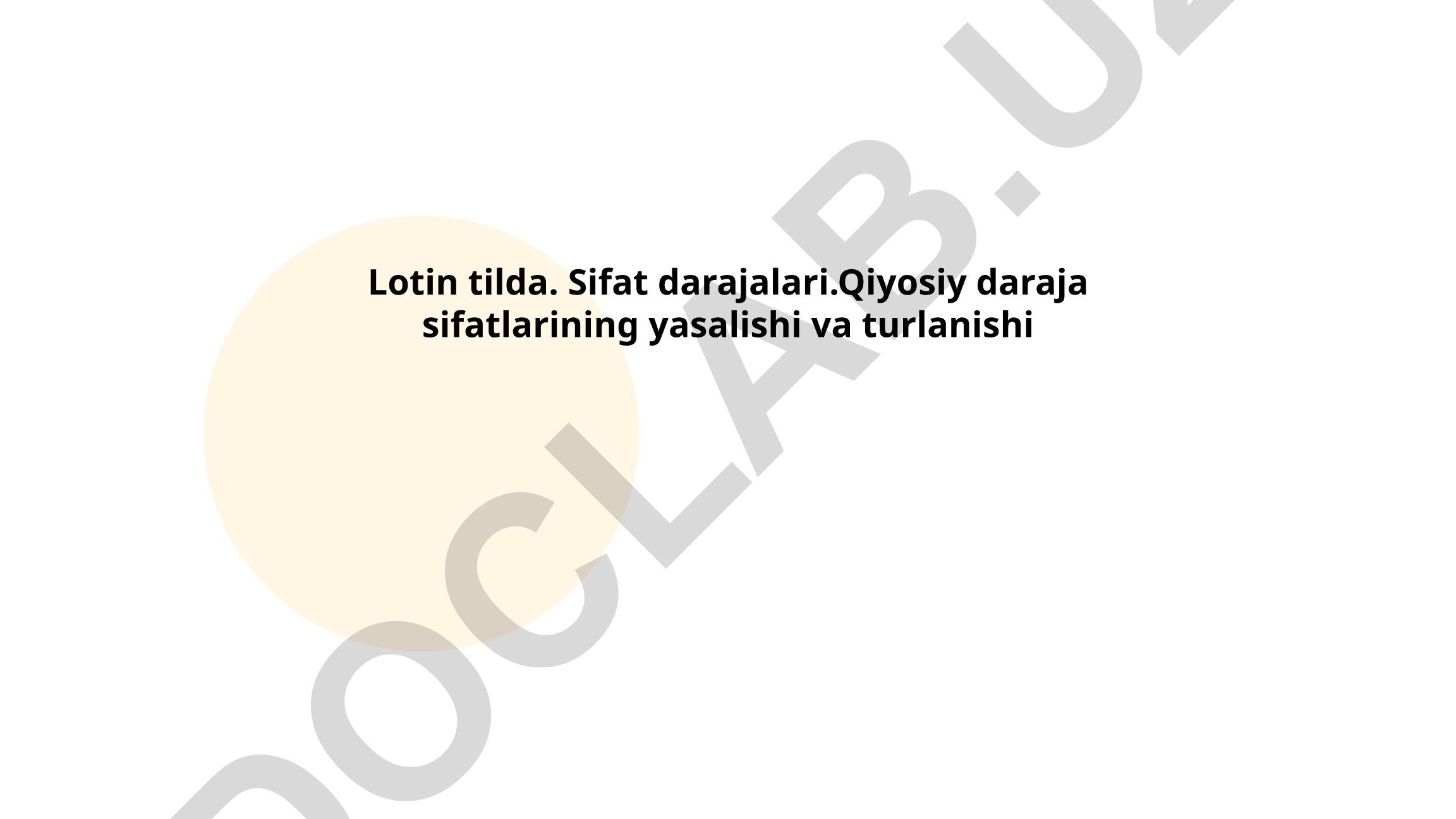 Lotin tilidagi sifatlar va ularning darajalari