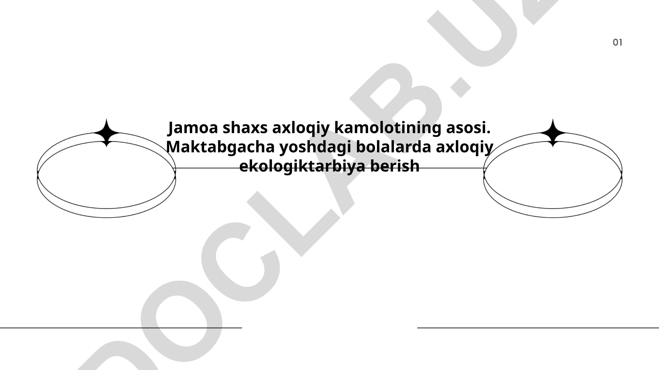 Maktabgacha yoshdagi bolalarda axloqiy ekologik tarbiya