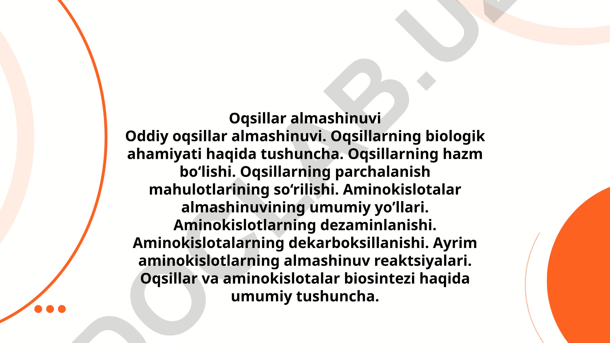 Oqsillar almashinuvi va aminokislotalar almashinuvining umumiy yo'llari