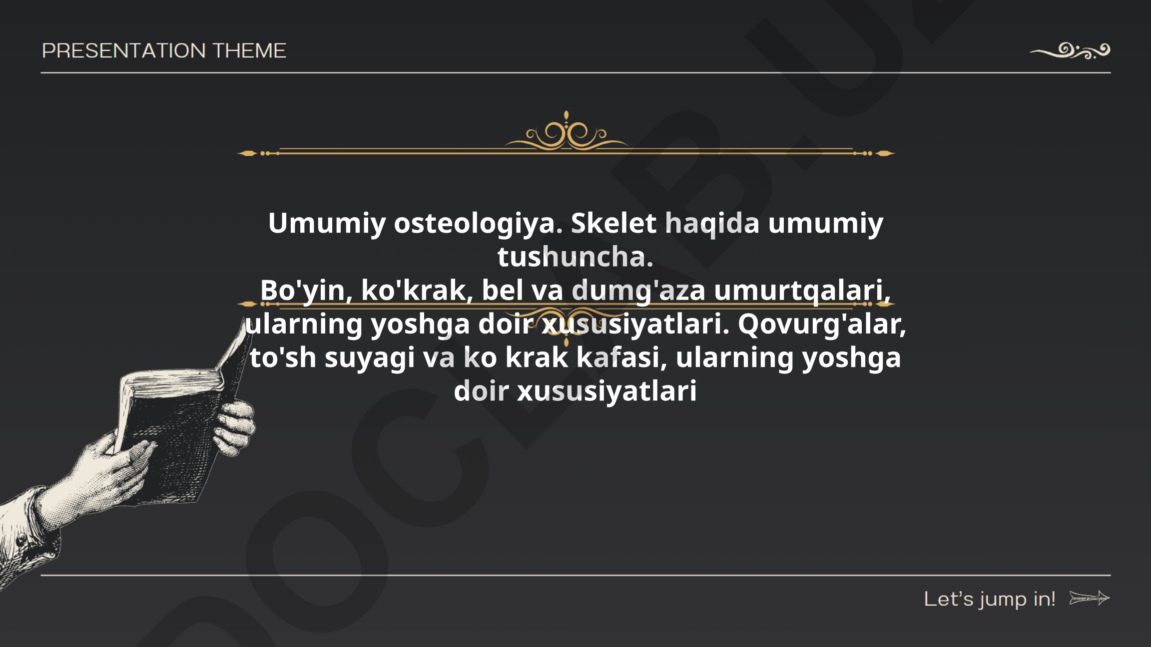 Umumiy osteologiya va skelet tuzilishi