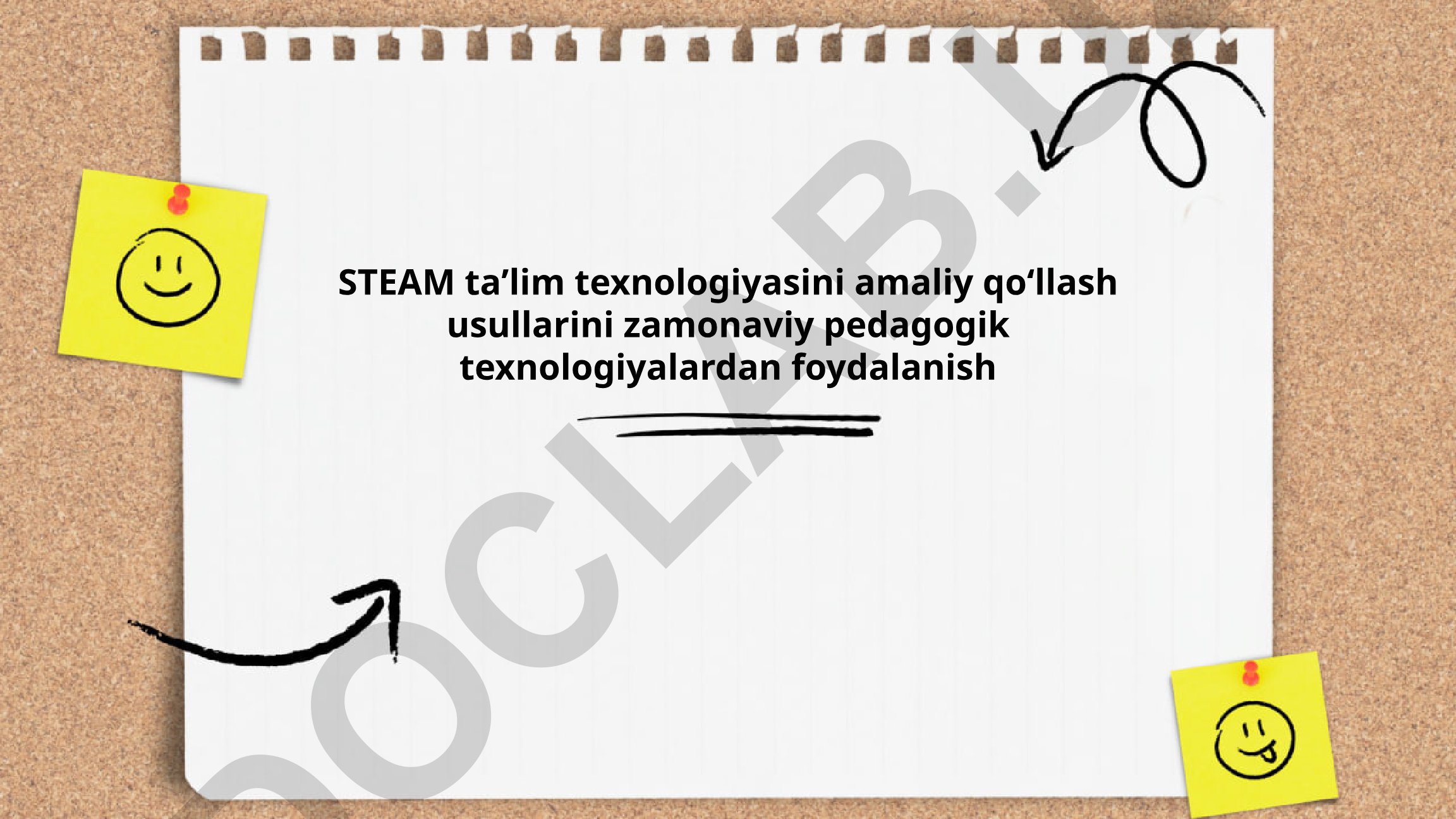 STEAM ta'lim texnologiyasini amaliy qo'llash usullari
