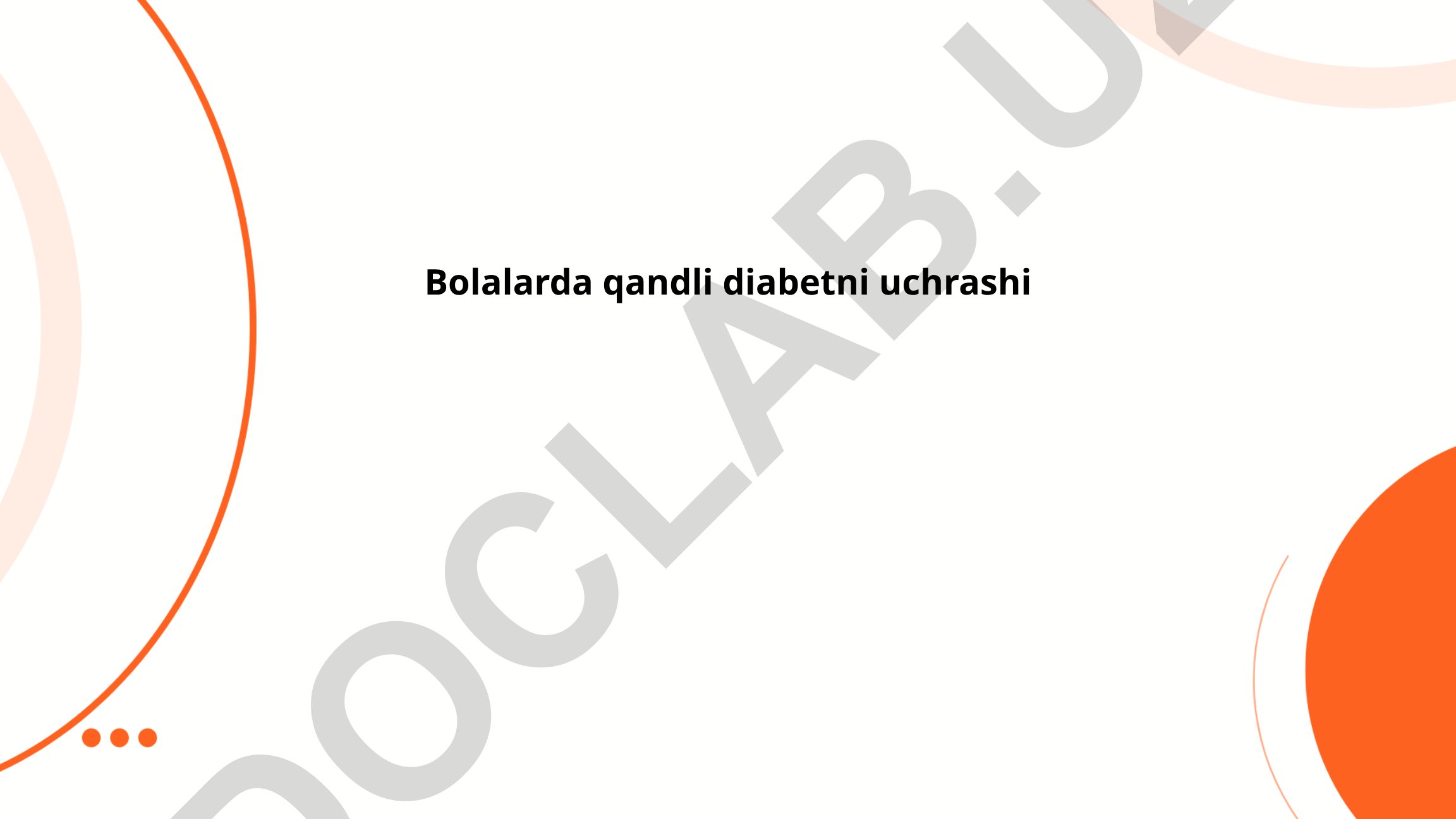 Bolalarda qandli diabet turlari va epidemiologiyasi