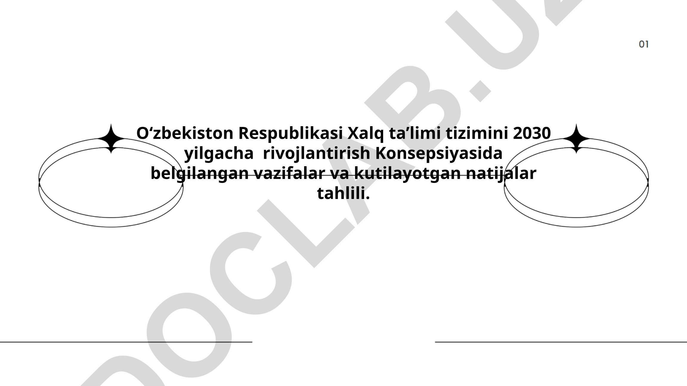 O‘zbekiston Respublikasi Xalq ta’limi tizimini 2030 yilgacha rivojlantirish Konsepsiyasi tahlili