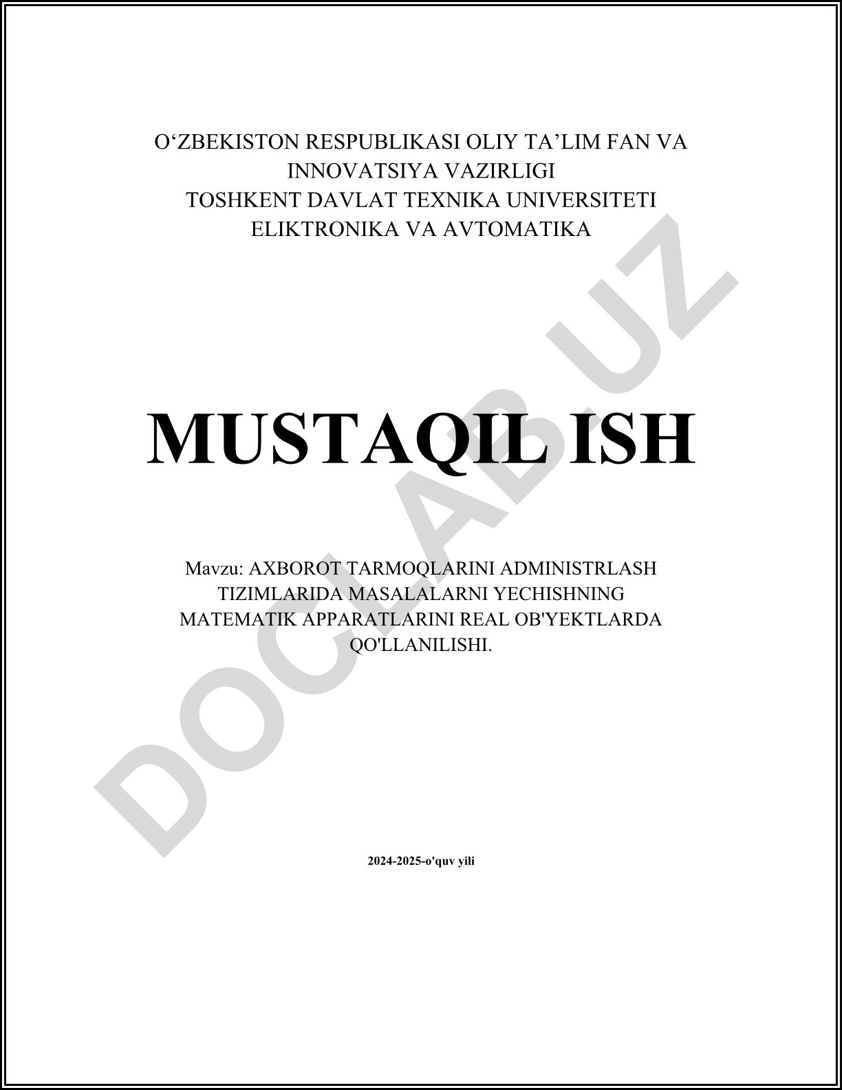 Axborot tarmoqlarini administrlash tizimlarida masalalarni yechishning matematik apparatlarini real ob'yektlarda qo'llanilishi