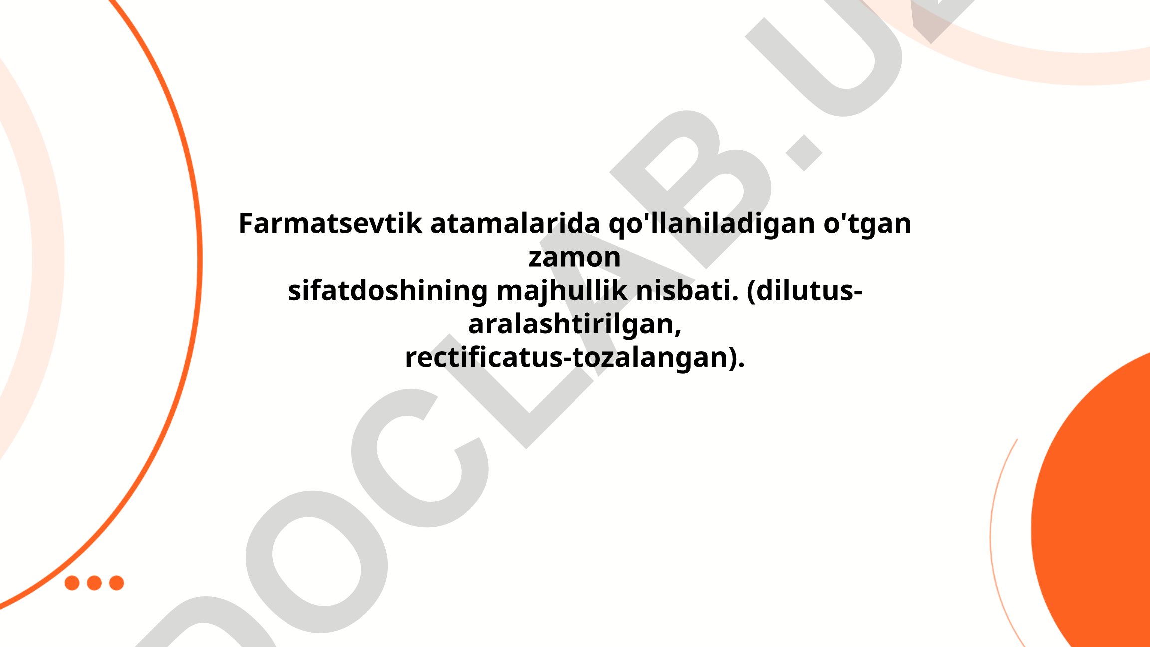 Farmatsevtik atamalarda o'tgan zamon sifatdoshining majhullik nisbati