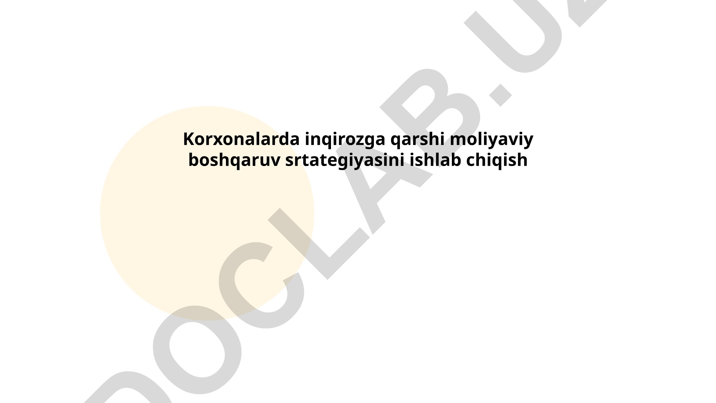 Korxonalarda inqirozga qarshi moliyaviy boshqaruv strategiyasini ishlab chiqish