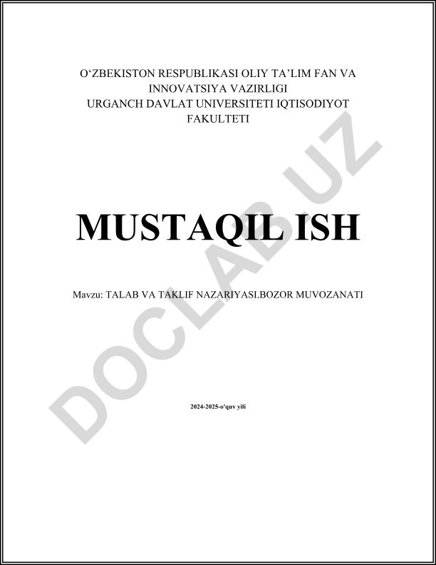 Talab va taklif nazariyasi. Bozor muvozanati