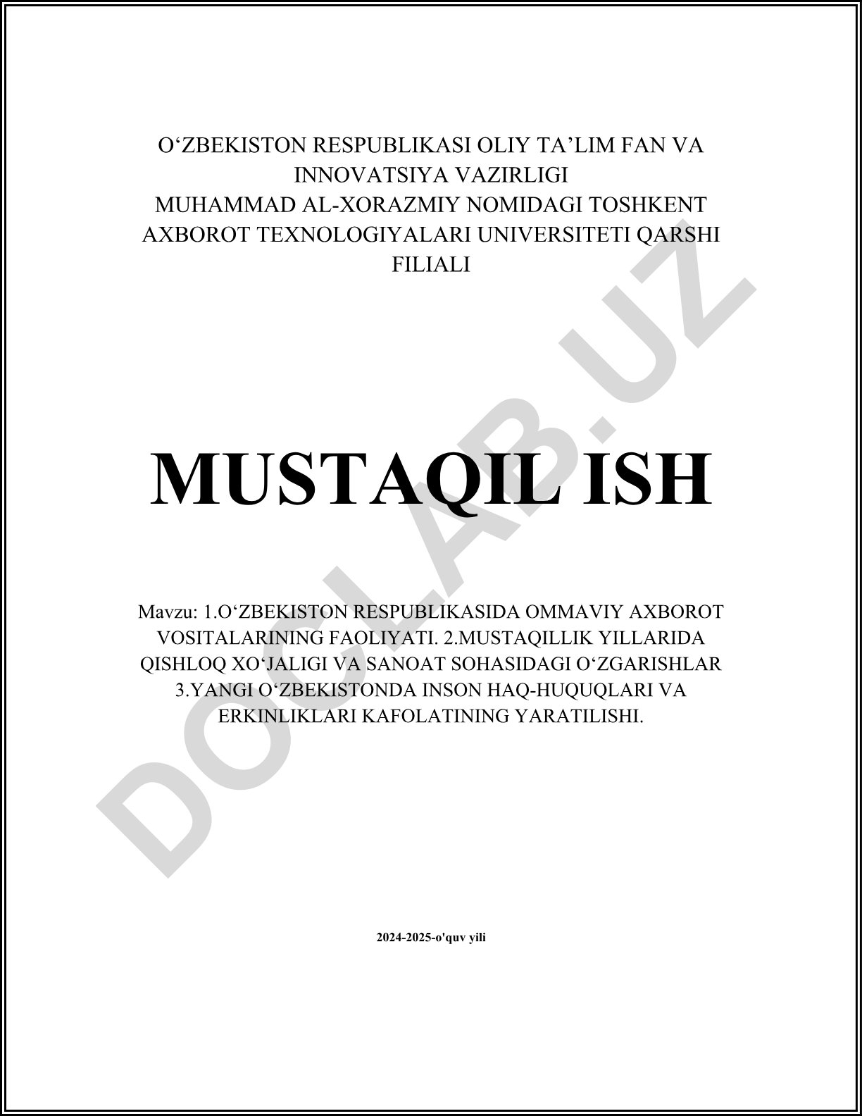 O‘zbekiston Respublikasida ommaviy axborot vositalarining faoliyati, mustaqillik yillarida qishloq xo‘jaligi va sanoat sohasidagi o‘zgarishlar, yangi O‘zbekistonda inson huquqlari kafolati