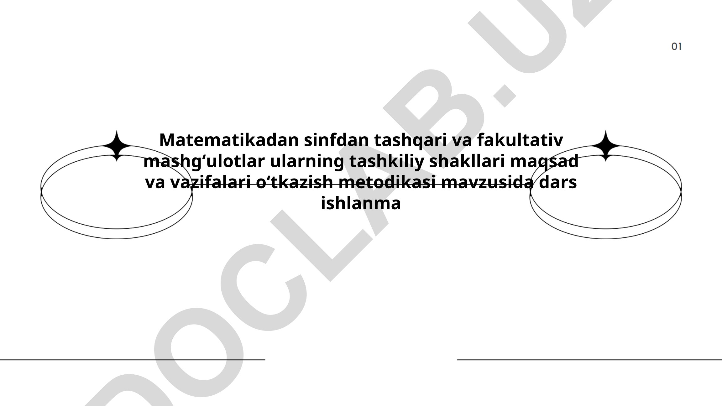 Matematikadan sinfdan tashqari va fakultativ mashgʻulotlar