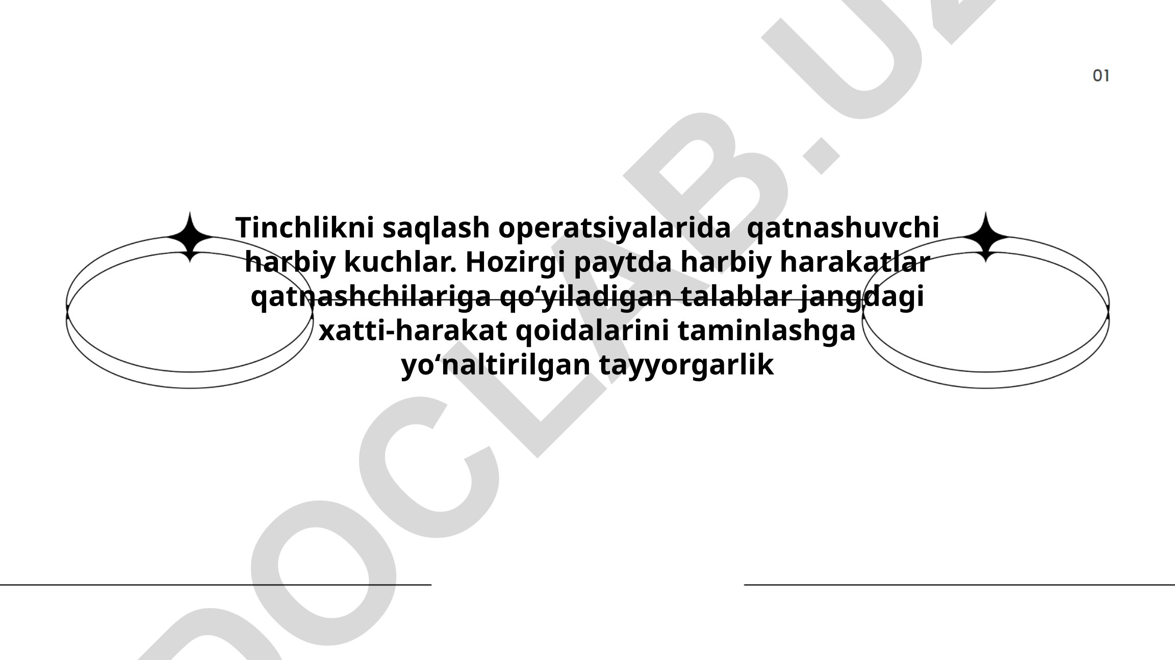 Tinchlikni saqlash operatsiyalarida harbiy kuchlar tayyorgarligi