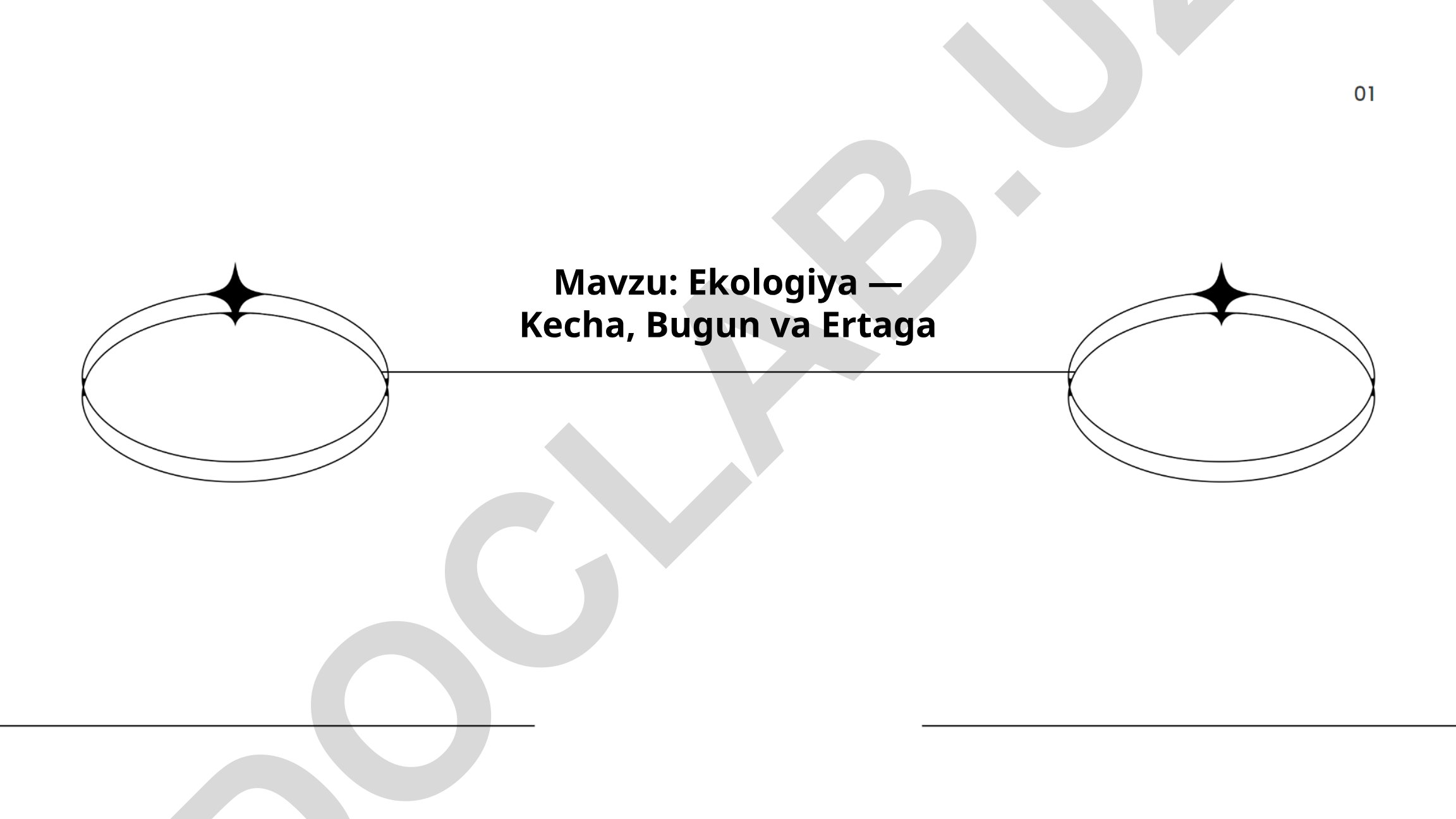 Ekologiya — Kecha, Bugun va Ertaga