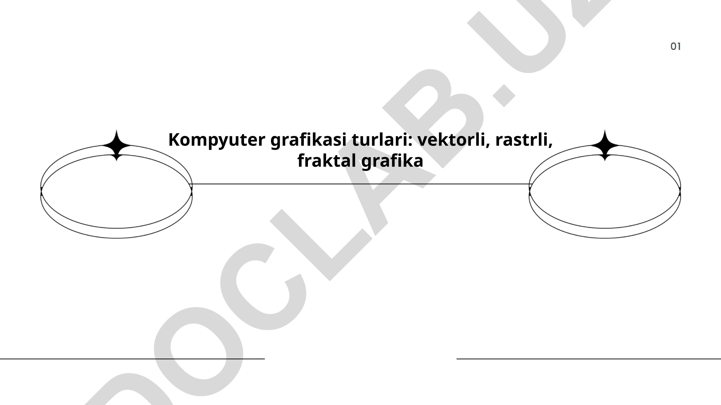 Kompyuter grafikasi turlari: vektorli, rastrli, fraktal grafika