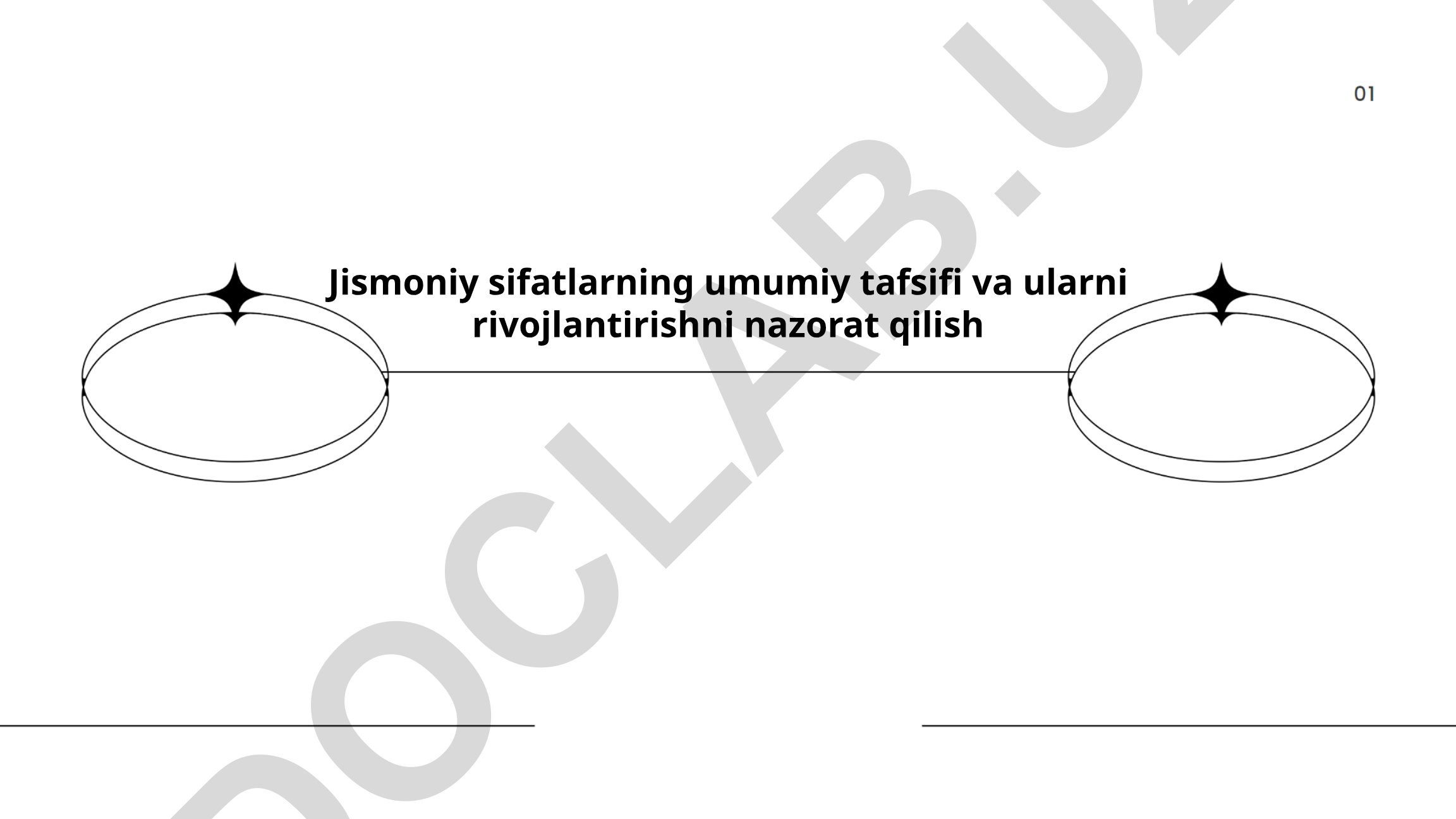 Jismoniy sifatlarning umumiy tafsifi va ularni rivojlantirishni nazorat qilish