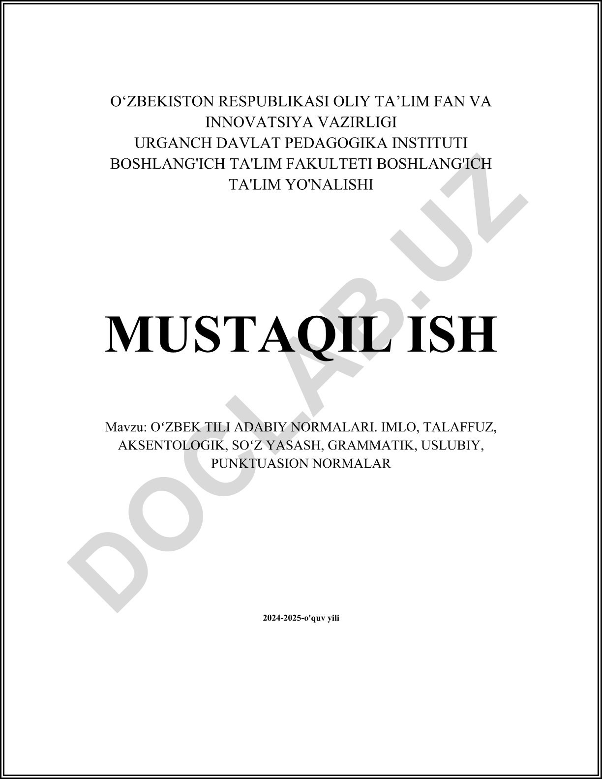 Oʻzbek tili adabiy normalari: imlo, talaffuz, aksentologik, soʻz yasash, grammatik, uslubiy, punktuasion normalar