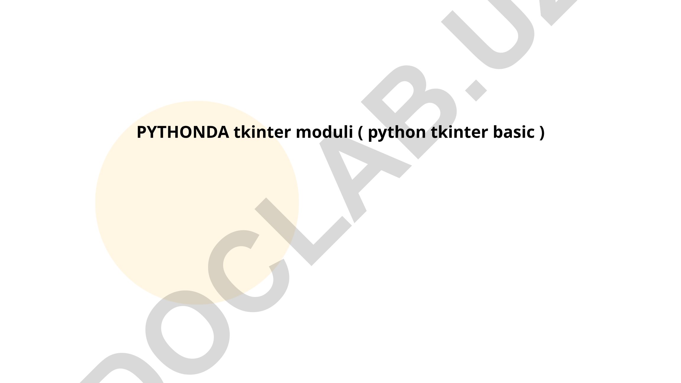 Python dasturlash tilida Tkinter moduli asoslari