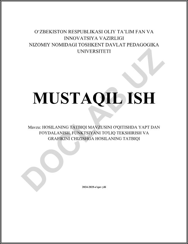 Hosilaning tatbiqi mavzusini o'qitishda YAPT dan foydalanish. Funksiyani to'liq tekshirish va grafikini chizishga hosilaning tatbiqi