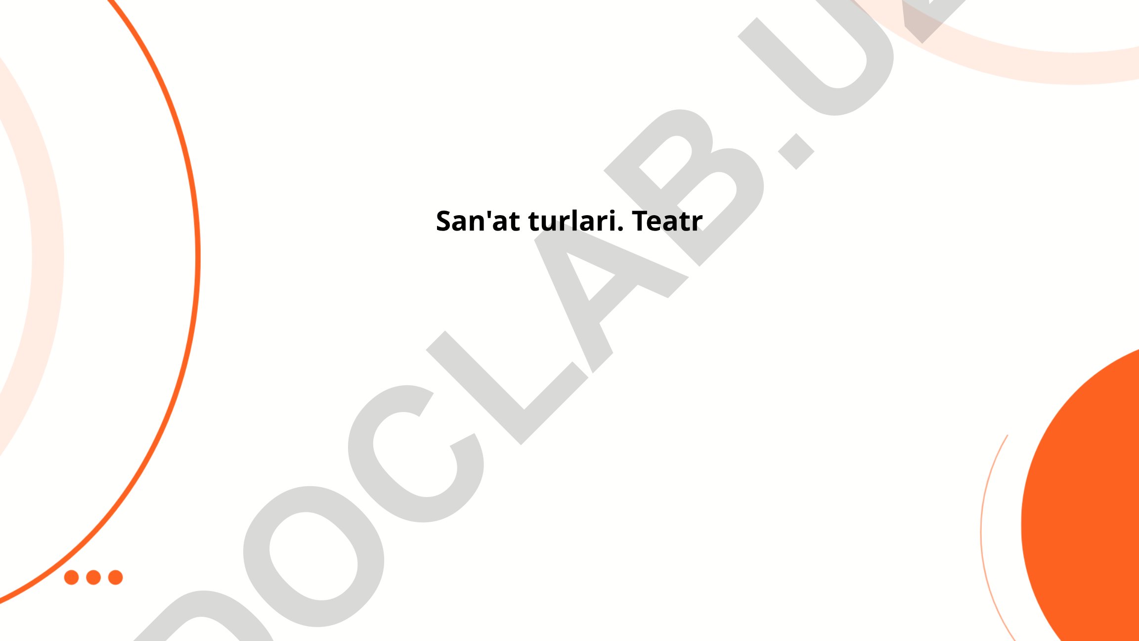 Teatr san'ati tarixi va milliy teatrlar