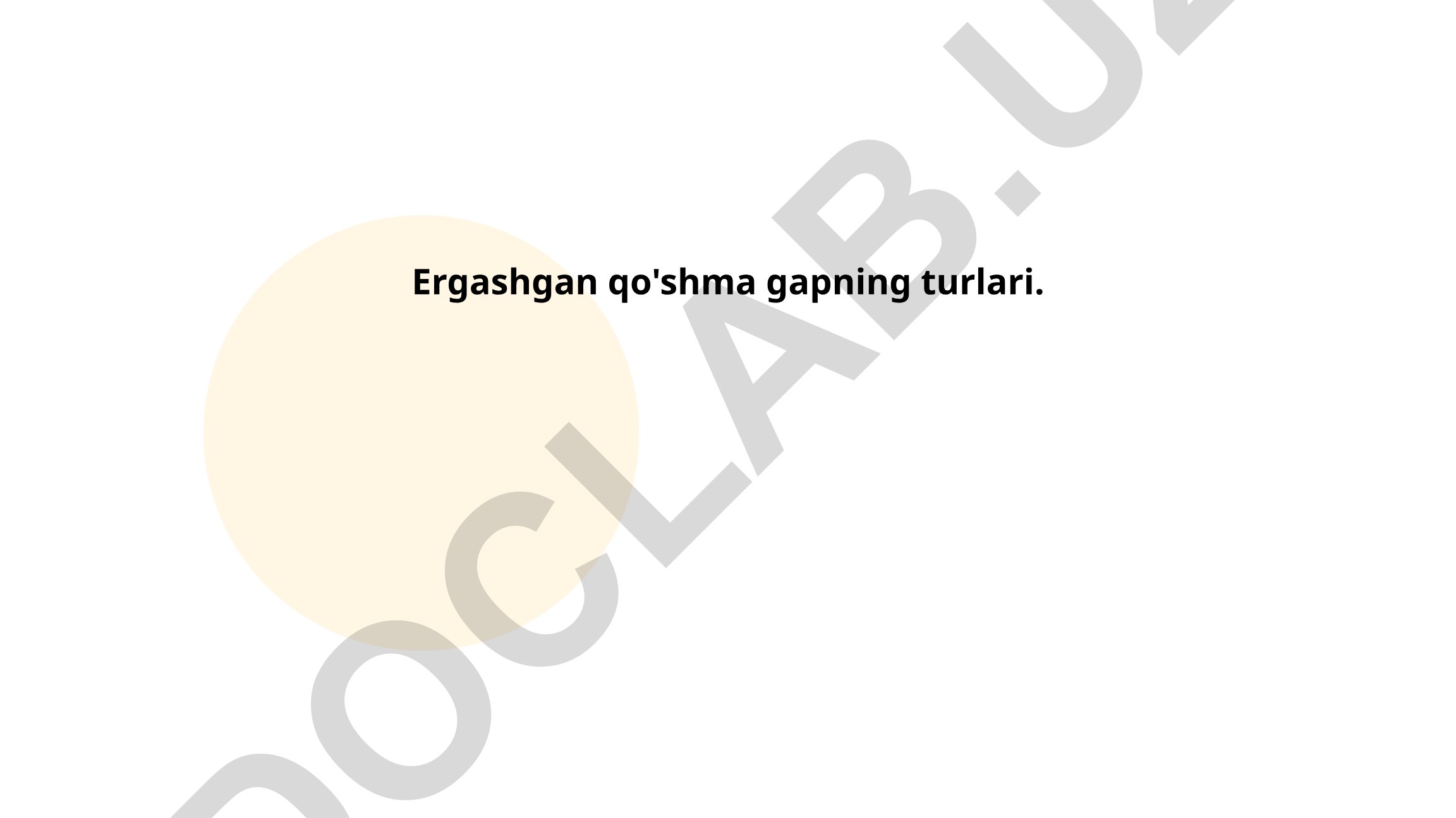 Ergashgan qo'shma gapning turlari
