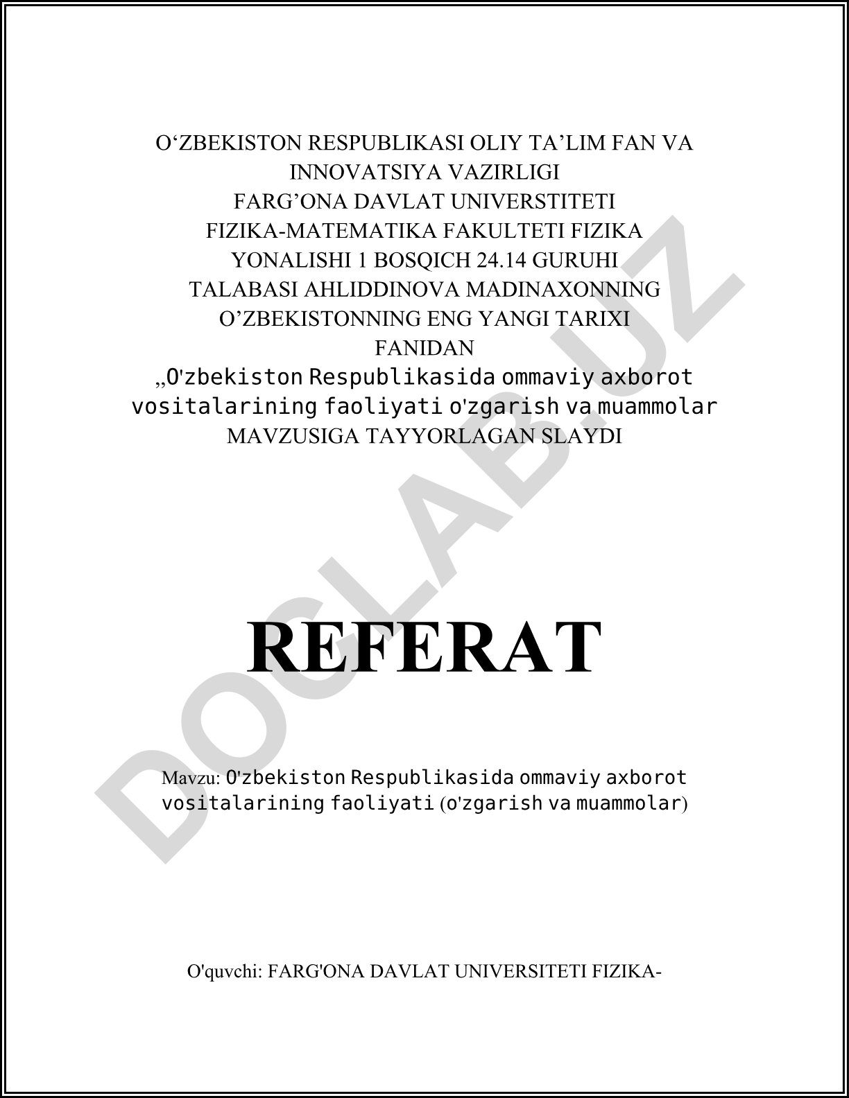 O'zbekiston Respublikasida ommaviy axborot vositalarining faoliyati (o'zgarish va muammolar)