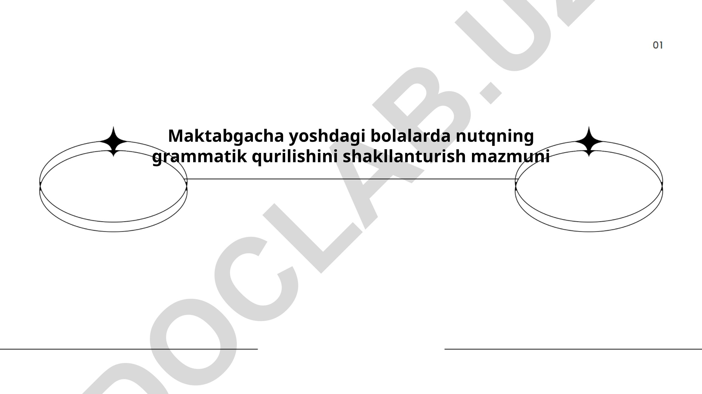 Maktabgacha yoshdagi bolalarda nutqning grammatik qurilishini shakllanturish