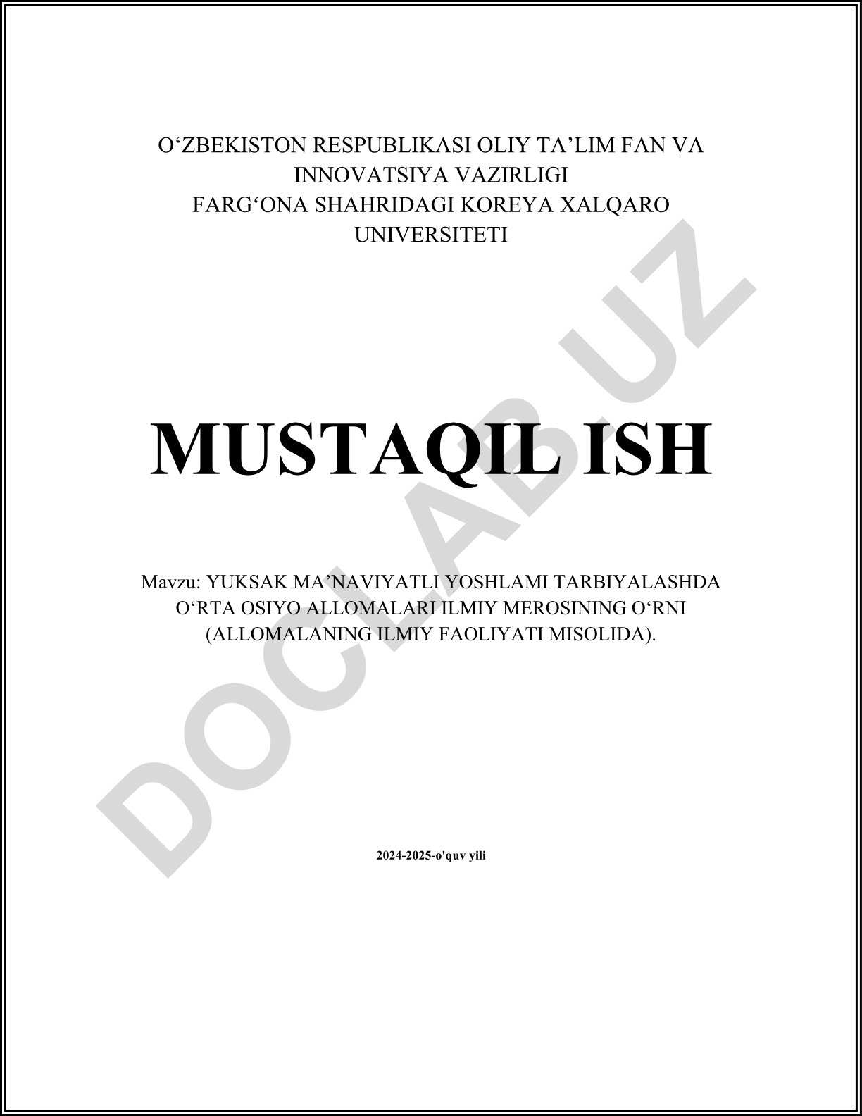 Yuksak ma'naviyatli yoshlarni tarbiyalashda O'rta Osiyo allomalari ilmiy merosining o'rni