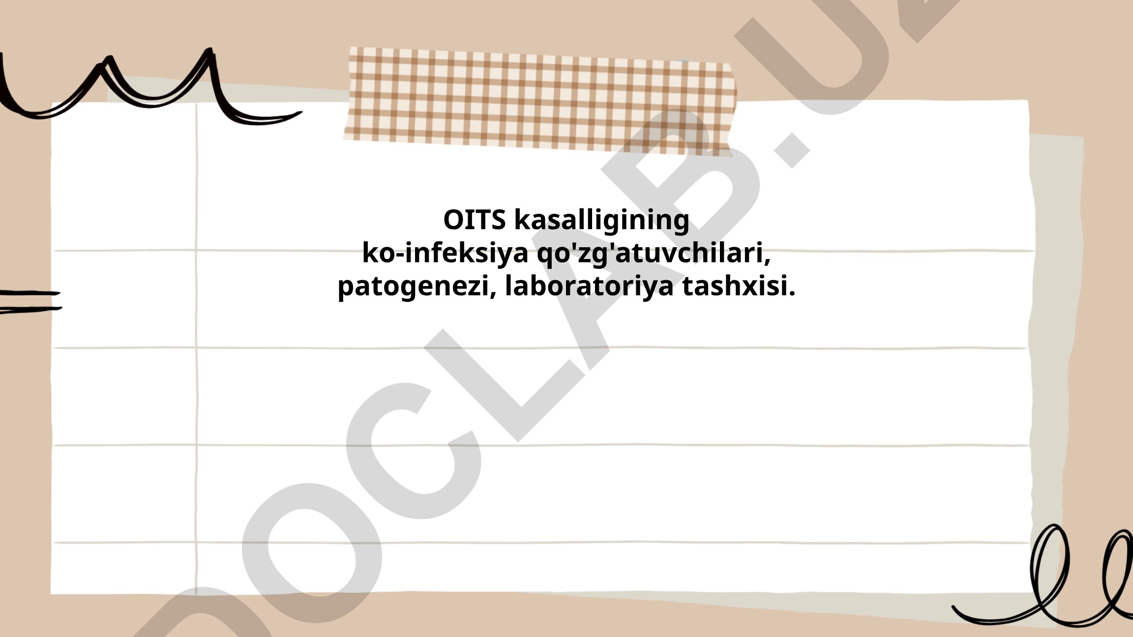 OITS kasalligining ko-infeksiya qo'zg'atuvchilari, patogenezi va laboratoriya tashxisi