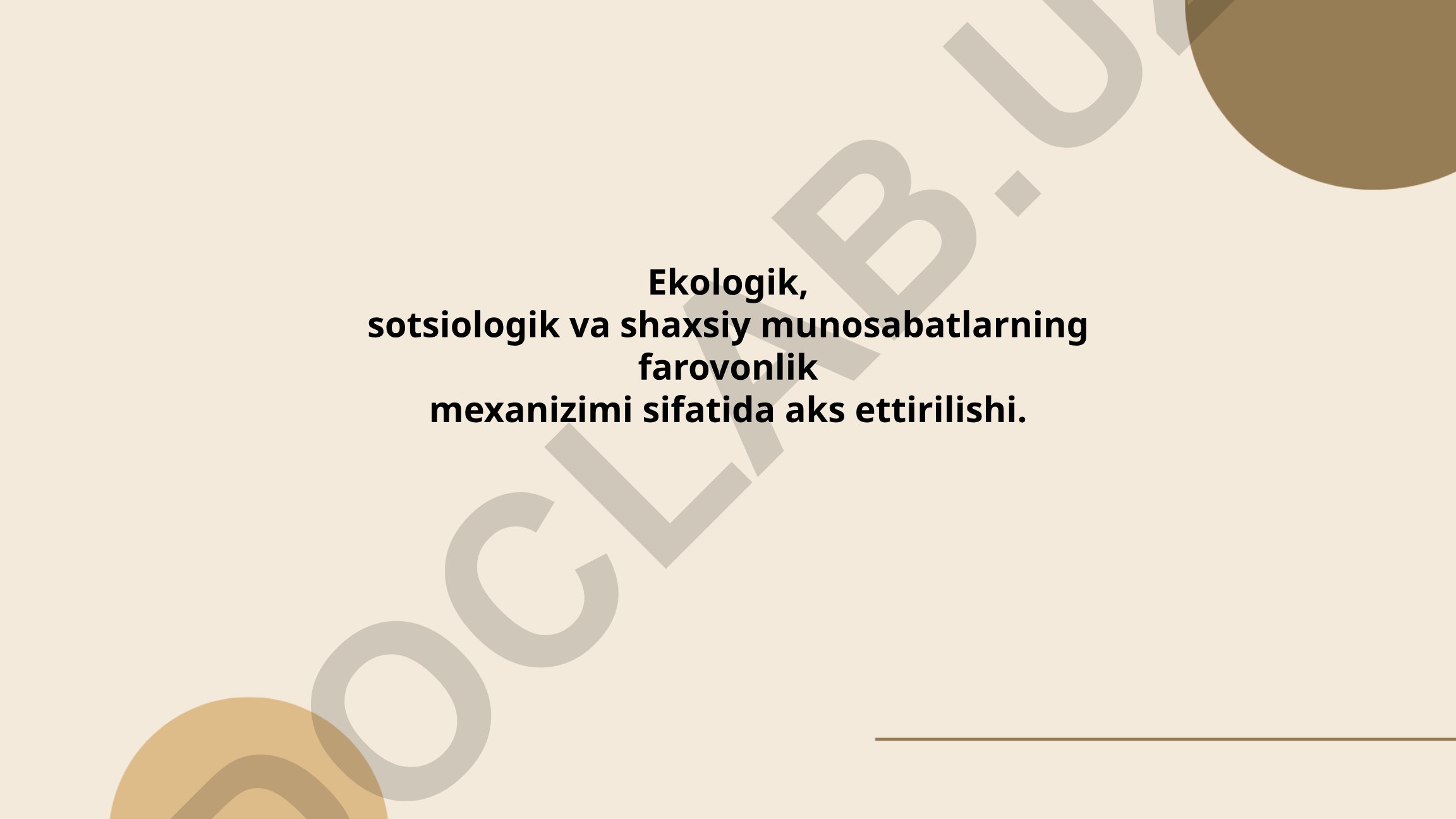 Ekologik, sotsiologik va shaxsiy munosabatlarning farovonlik mexanizimi
