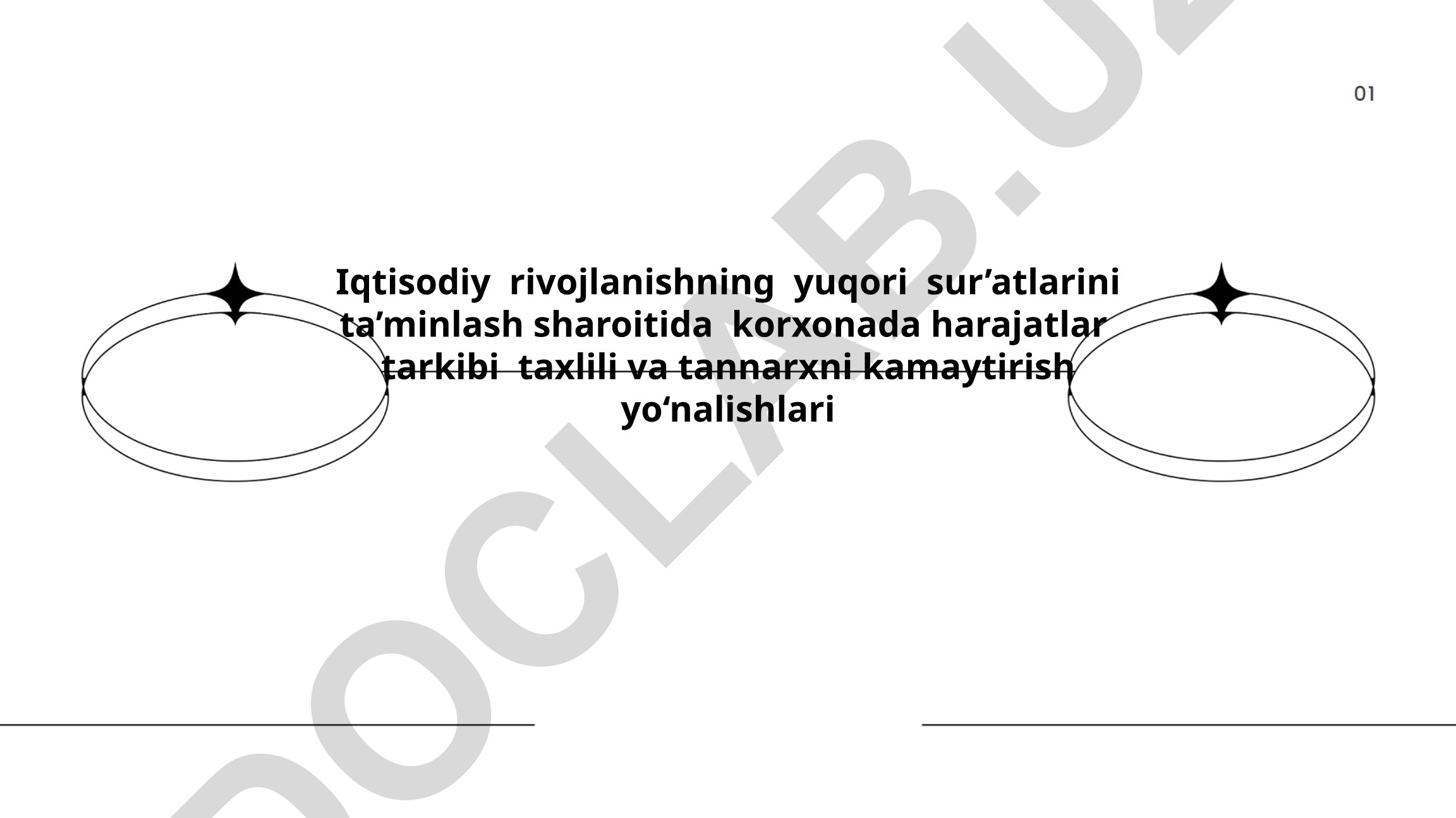 Iqtisodiy rivojlanish sharoitida korxona harajatlari tahlili va optimallashtirish