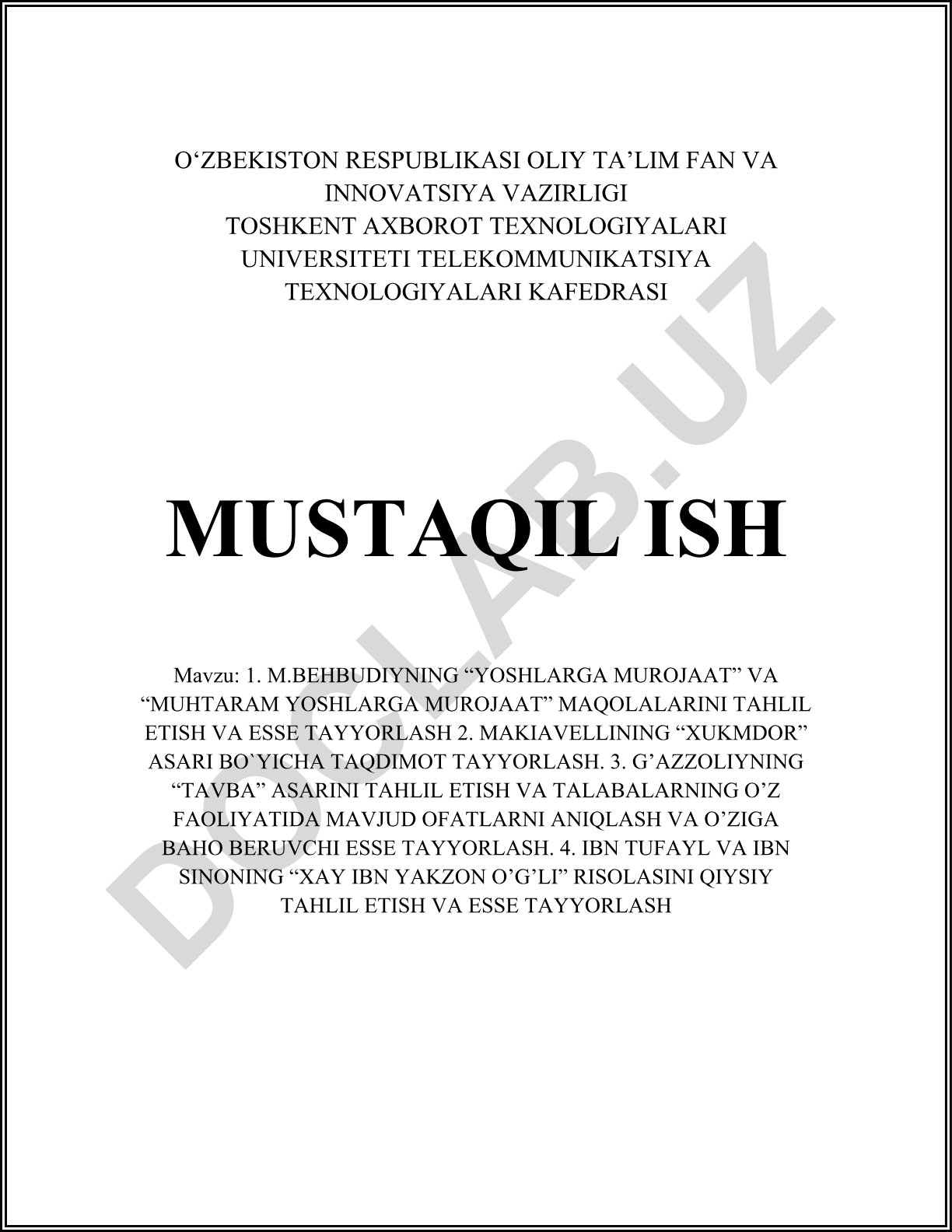 M.Behbudiyning “Yoshlarga murojaat” va “Muhtaram yoshlarga murojaat” maqolalari, Makiavelli, G’azzoliy, Ibn Tufayl va Ibn Sino asarlari tahlili