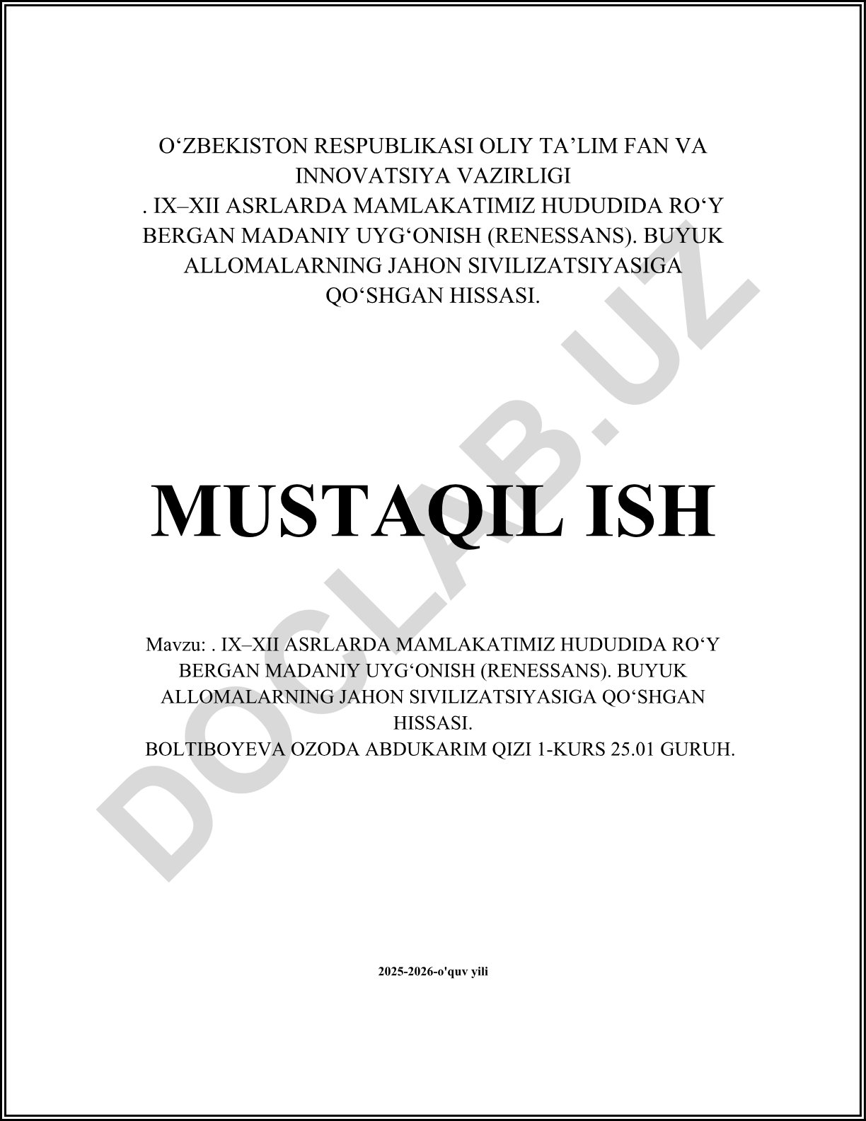 IX–XII asrlarda mamlakatimiz hududida ro‘y bergan madaniy uyg‘onish (Renessans) va buyuk allomalarning jahon sivilizatsiyasiga qo‘shgan hissasi