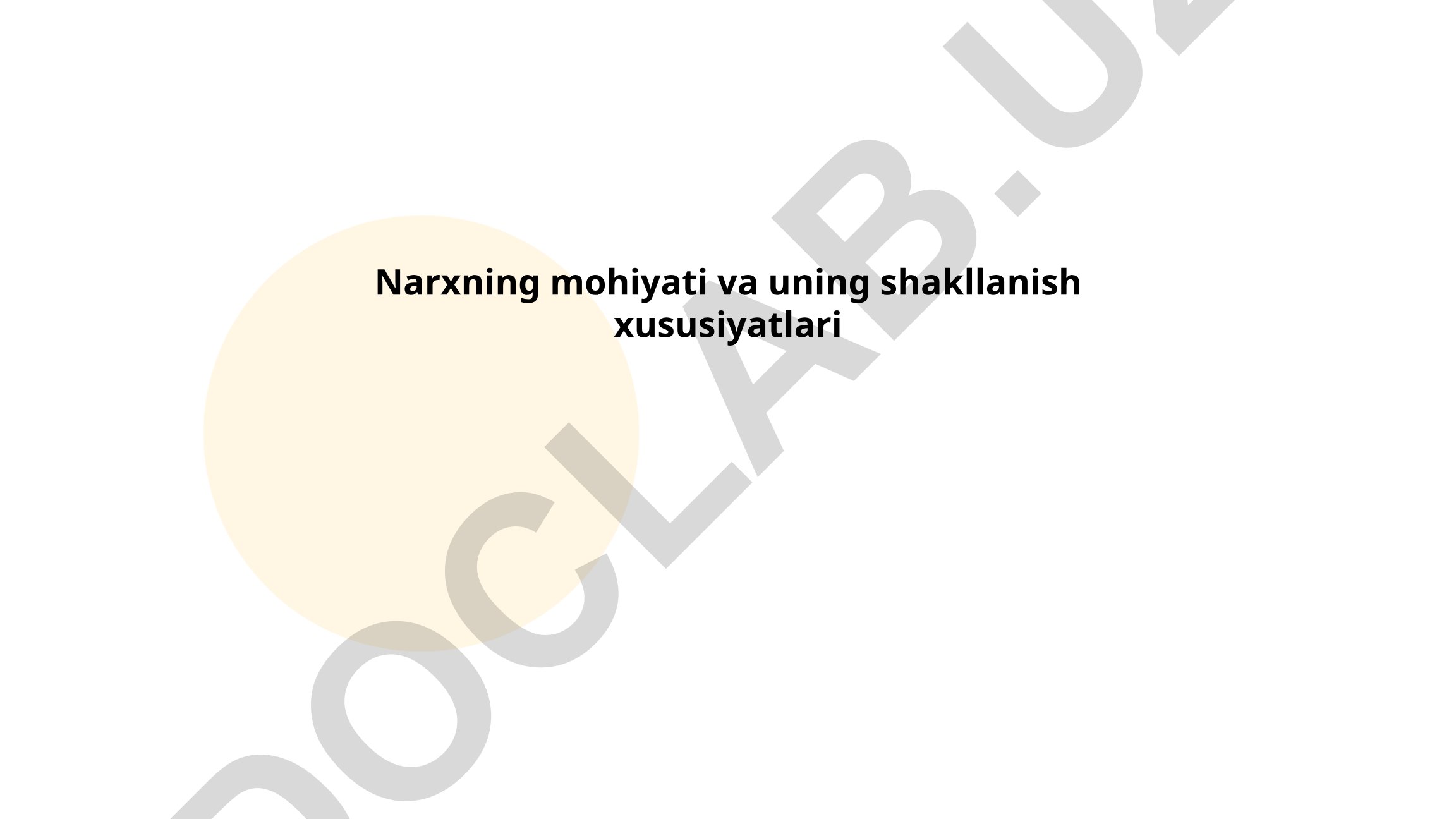 Narxning mohiyati va uning shakllanish xususiyatlari