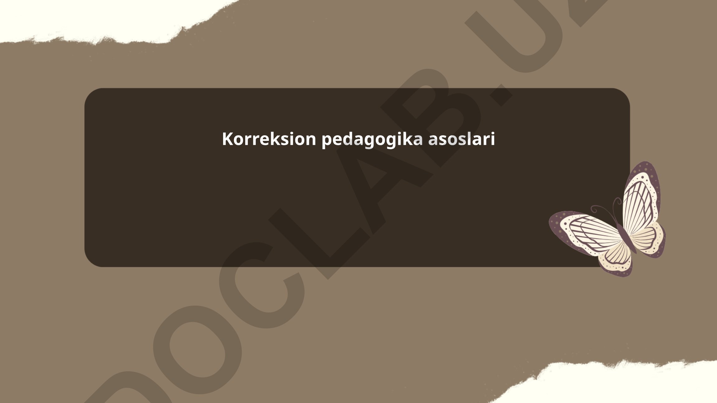 Korreksion pedagogika asoslari