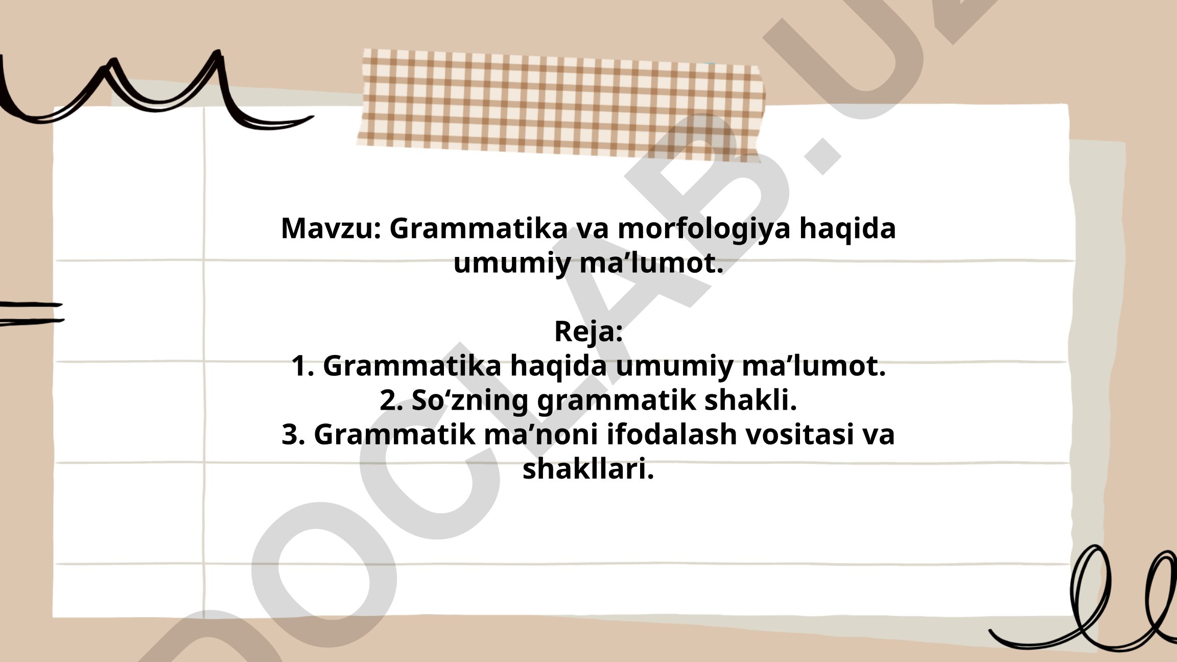 Grammatika va morfologiya haqida umumiy maʼlumot
