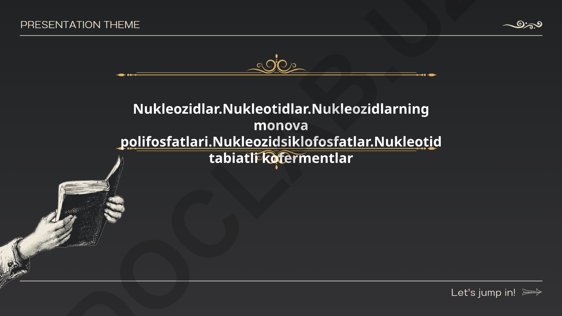 Nukleozidlar va nukleotidlar: kimyoviy tuzilishi va funktsiyalari