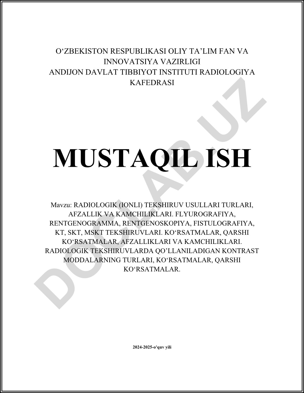 Radiologik (ionli) tekshiruv usullari turlari, afzallik va kamchiliklari