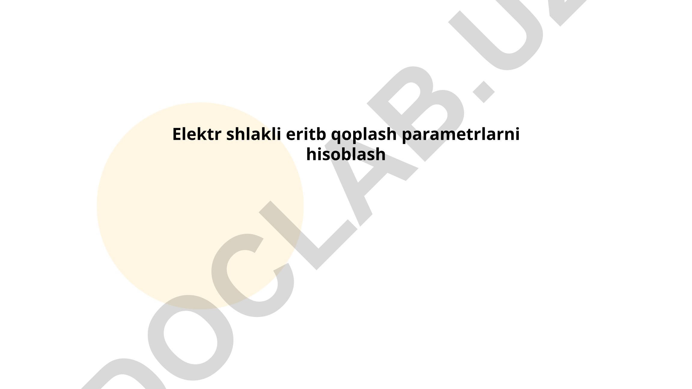 Elektr shlakli eritb qoplash parametrlarini hisoblash
