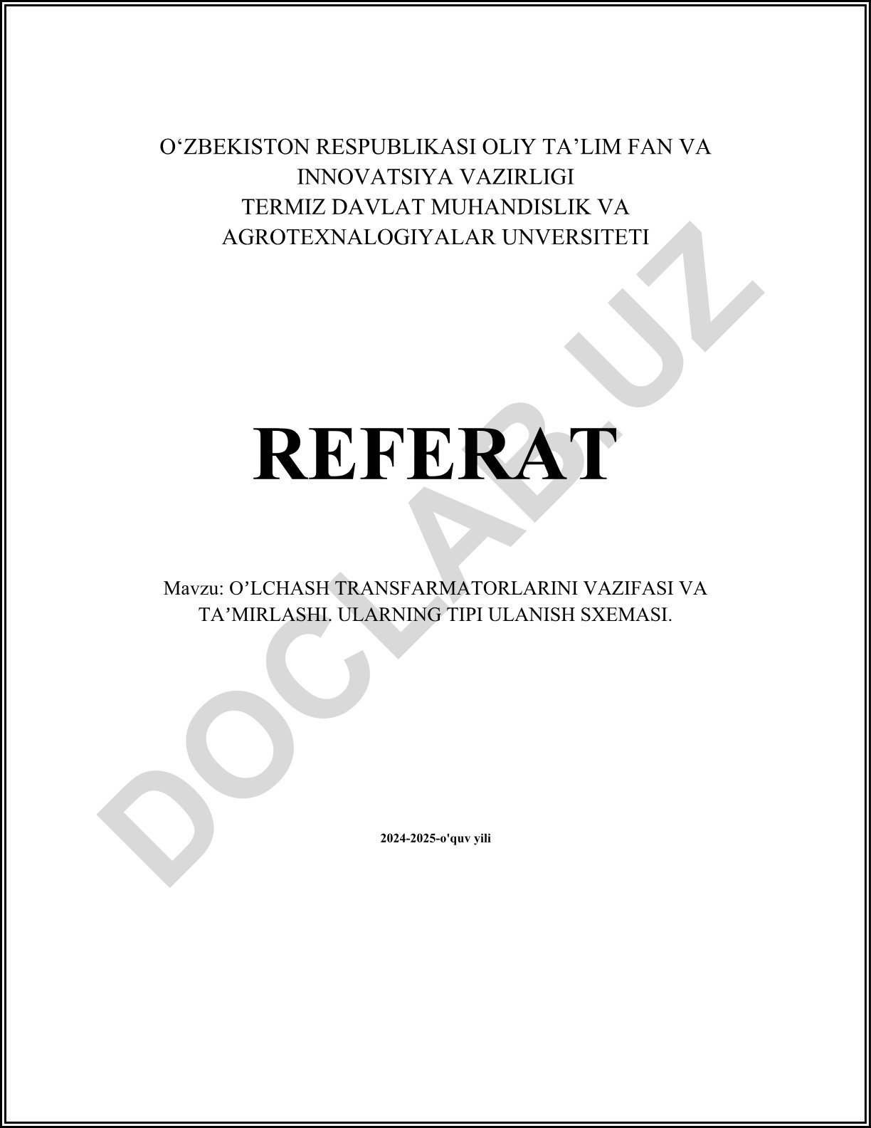 O'lchash transformatorlarining vazifasi va ta'mirlashi, ularning tipi va ulanish sxemasi
