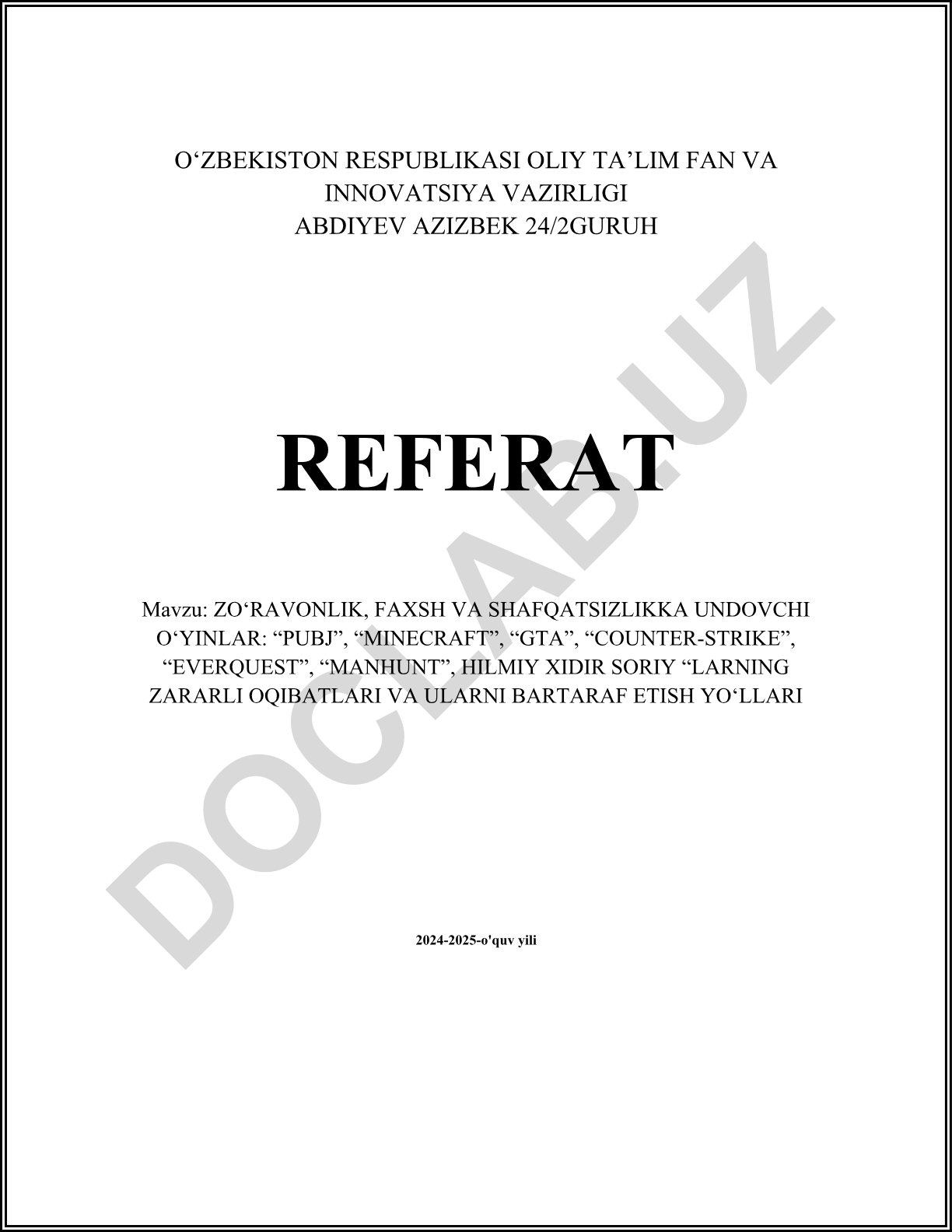 Zo‘ravonlik, faxsh va shafqatsizlikka undovchi o‘yinlarning zararli oqibatlari va bartaraf etish yo‘llari