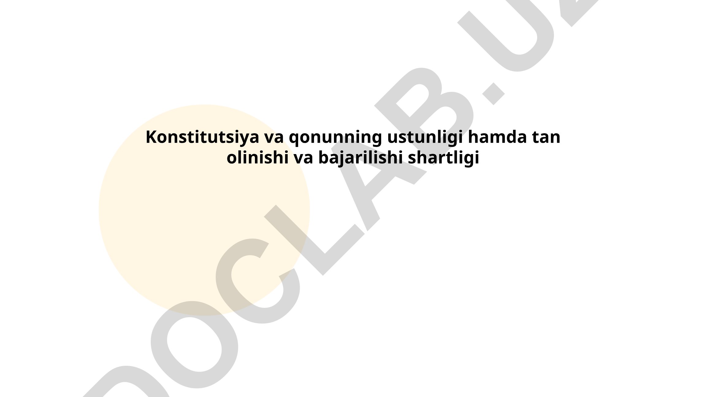 Konstitutsiya va qonunning ustunligi tamoyillari
