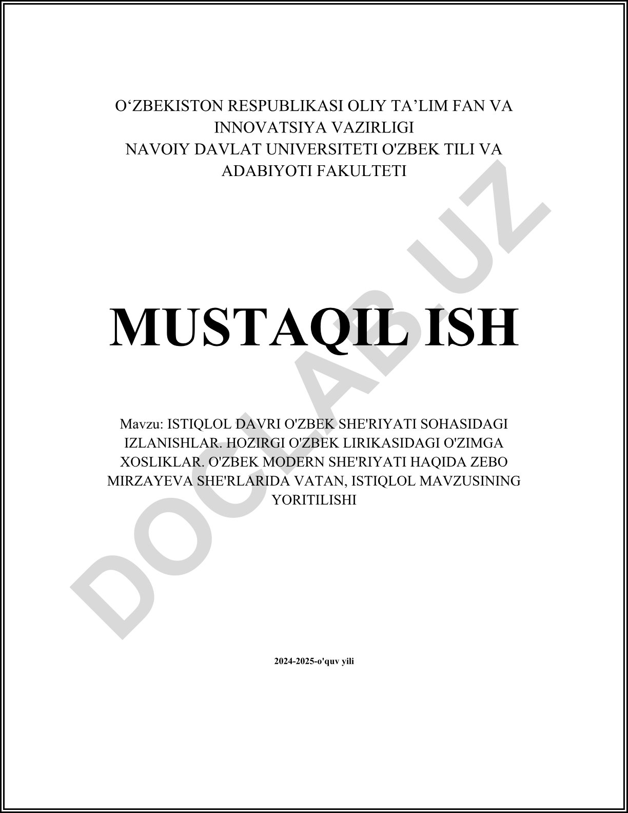 Istiqlol davri o'zbek she'riyati sohasidagi izlanishlar. Hozirgi o'zbek lirikasidagi o'zimga xosliklar. Zebo Mirzayeva she'riyatida vatan, istiqlol mavzusi