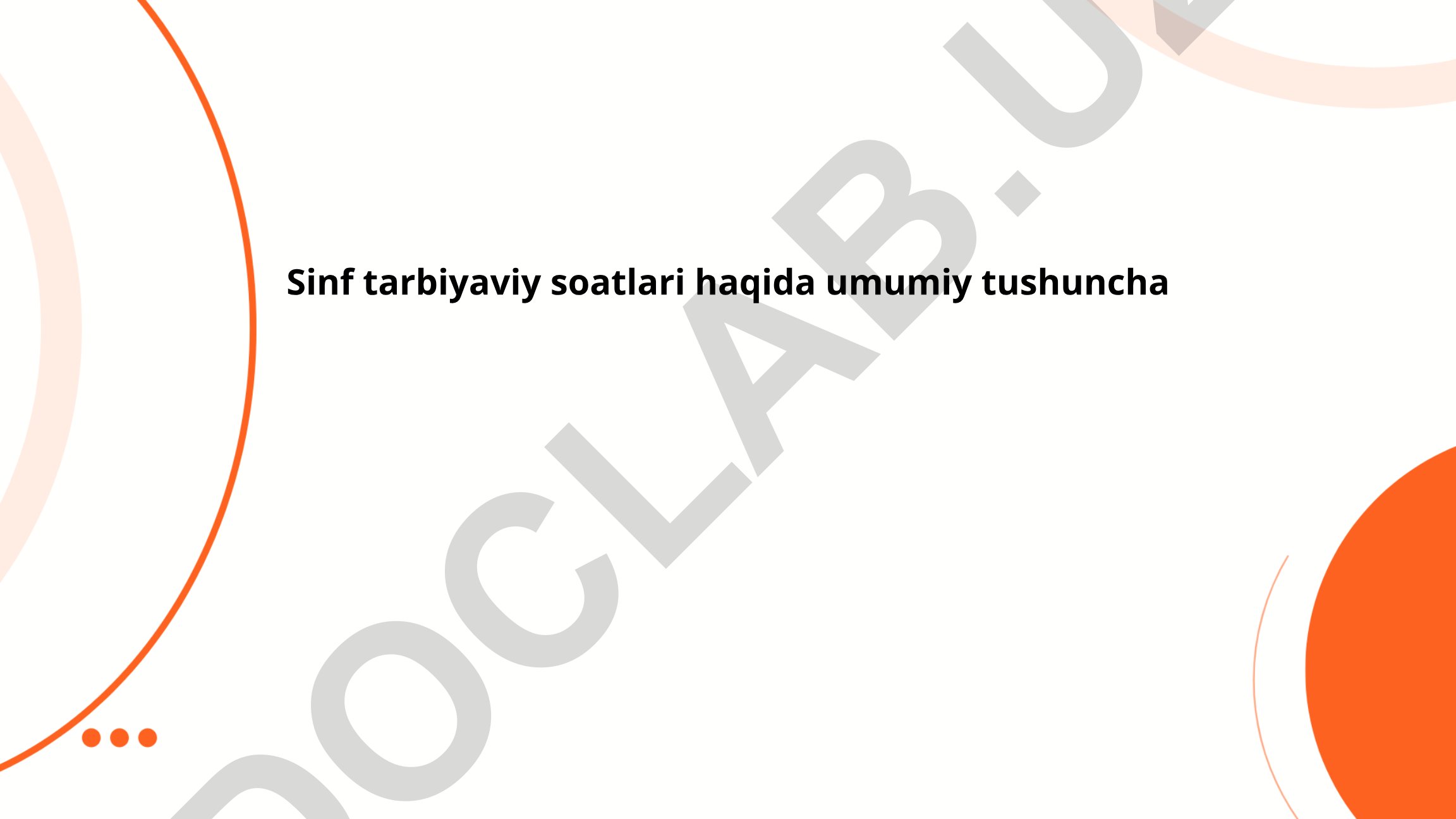 Sinf tarbiyaviy soatlari haqida umumiy tushuncha