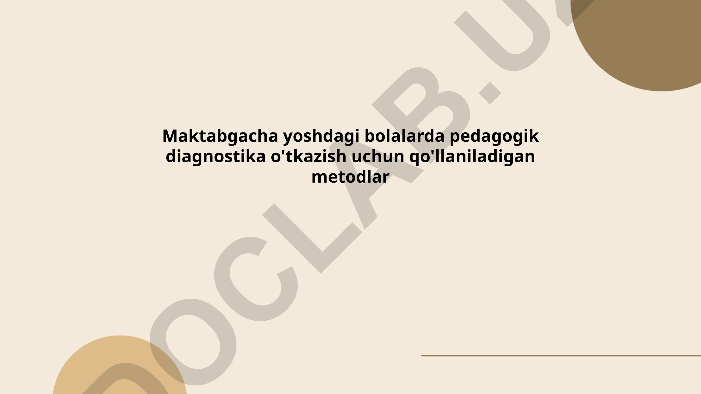 Maktabgacha yoshdagi bolalarda pedagogik diagnostika metodlari