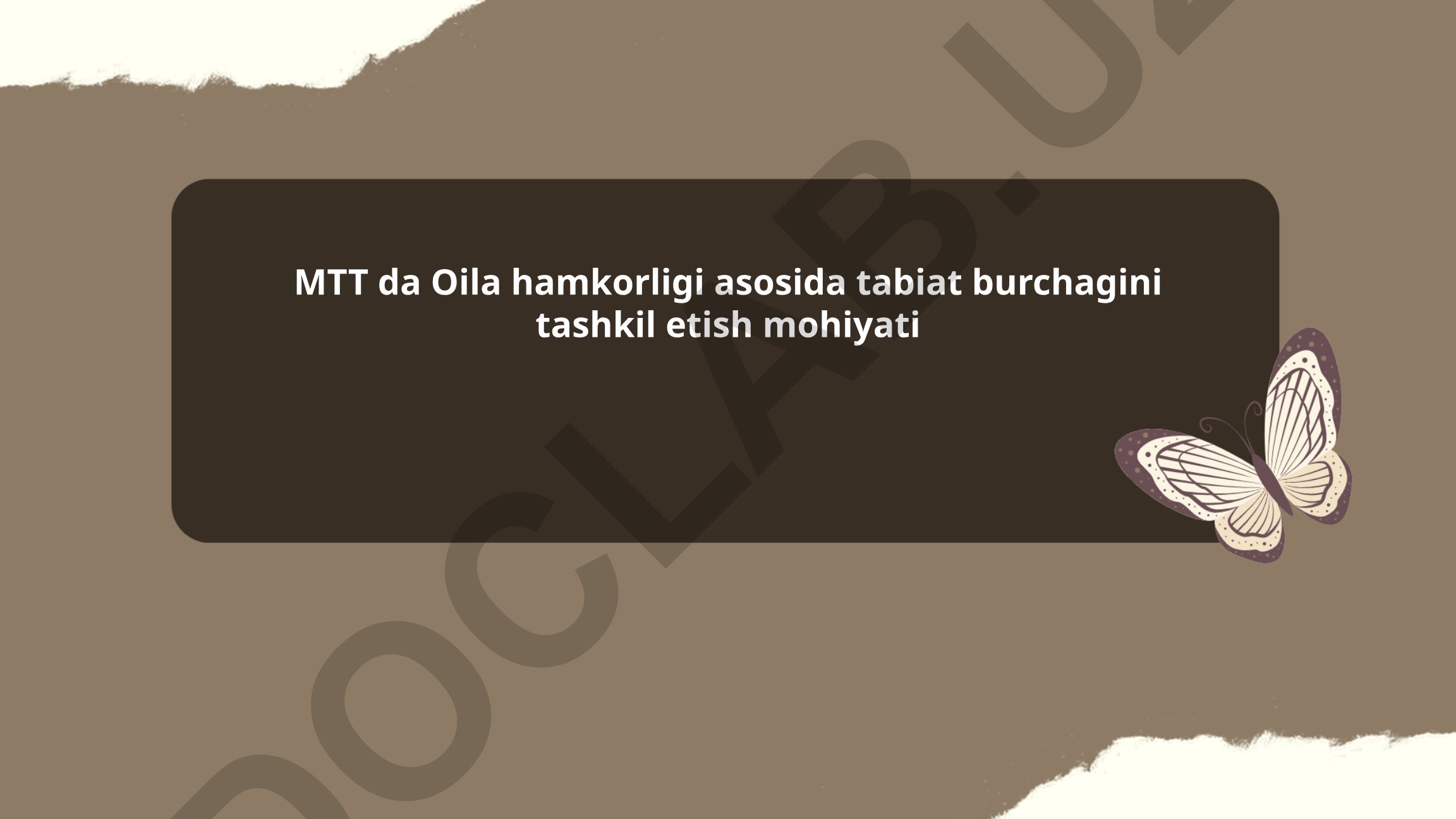 MTTda oila hamkorligi asosida tabiat burchagini tashkil etish