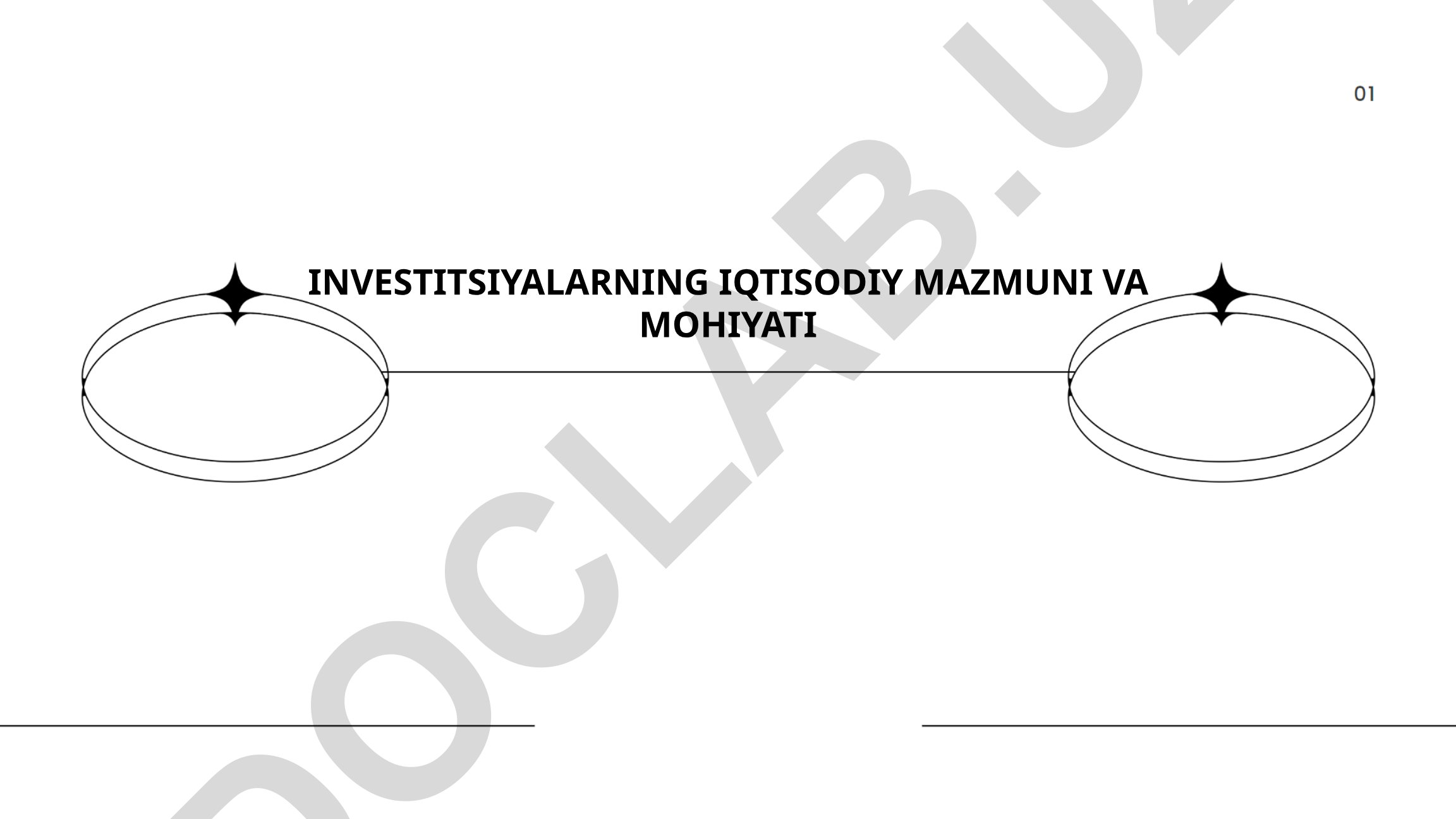 Investitsiyalarning iqtisodiy mazmuni va mohiyati