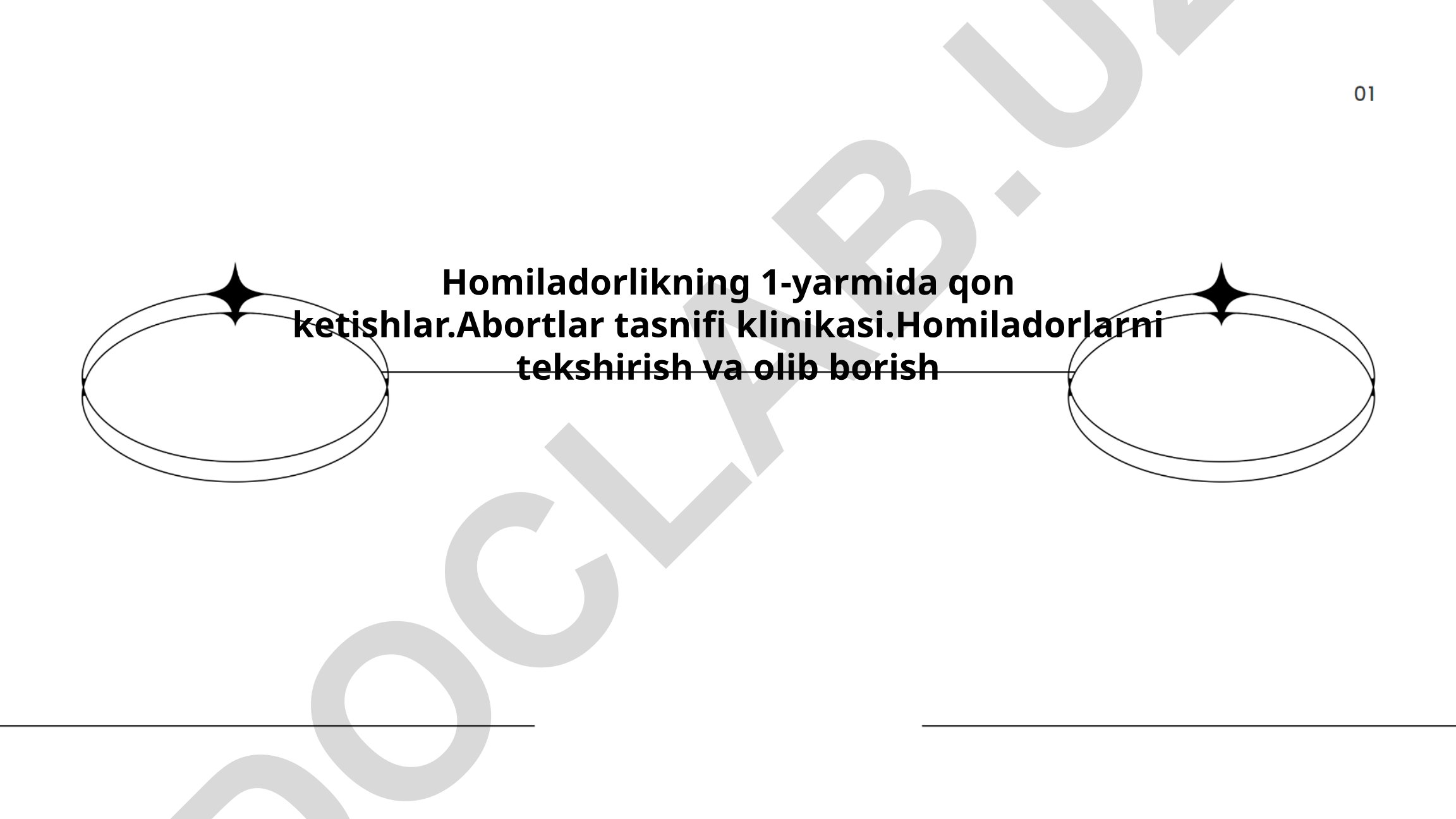 Homiladorlikning birinchi yarmida qon ketishlar va abortlar tasnifi
