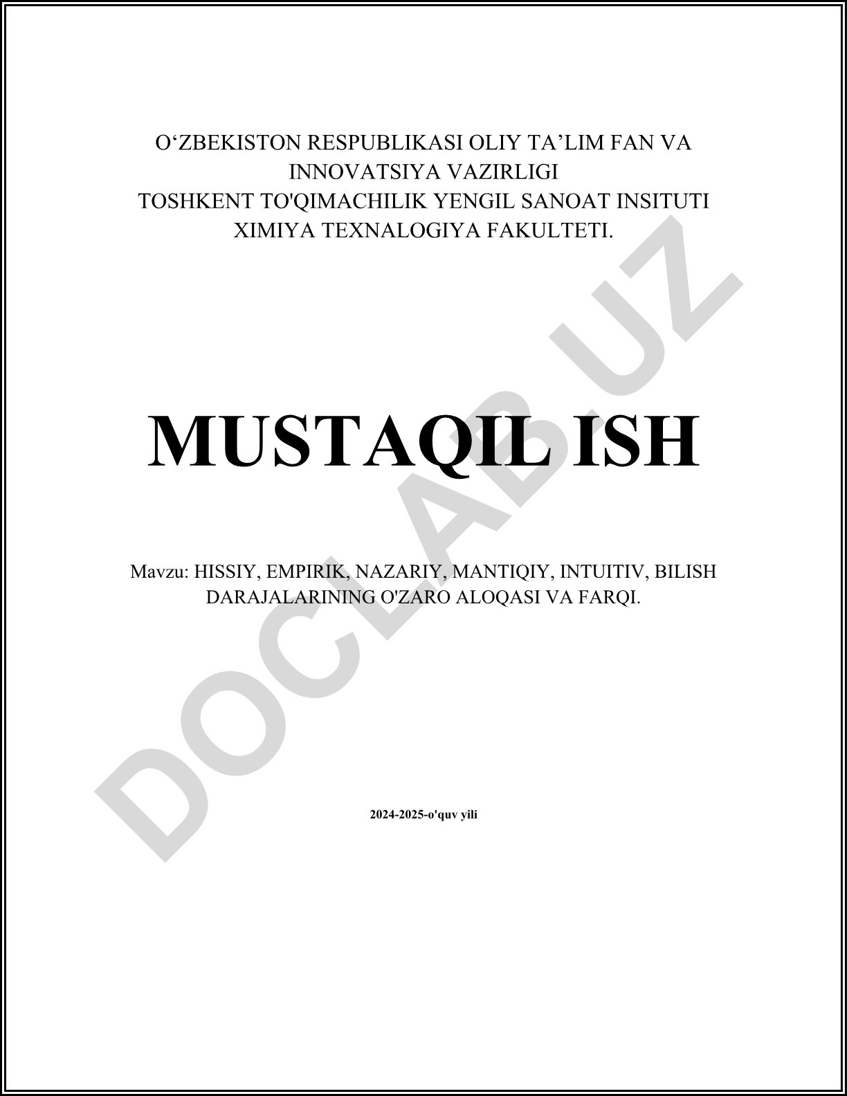 Hissiy, empirik, nazariy, mantig'iy, intuitiv, bilish darajalarining o'zaro aloqasi va farqi
