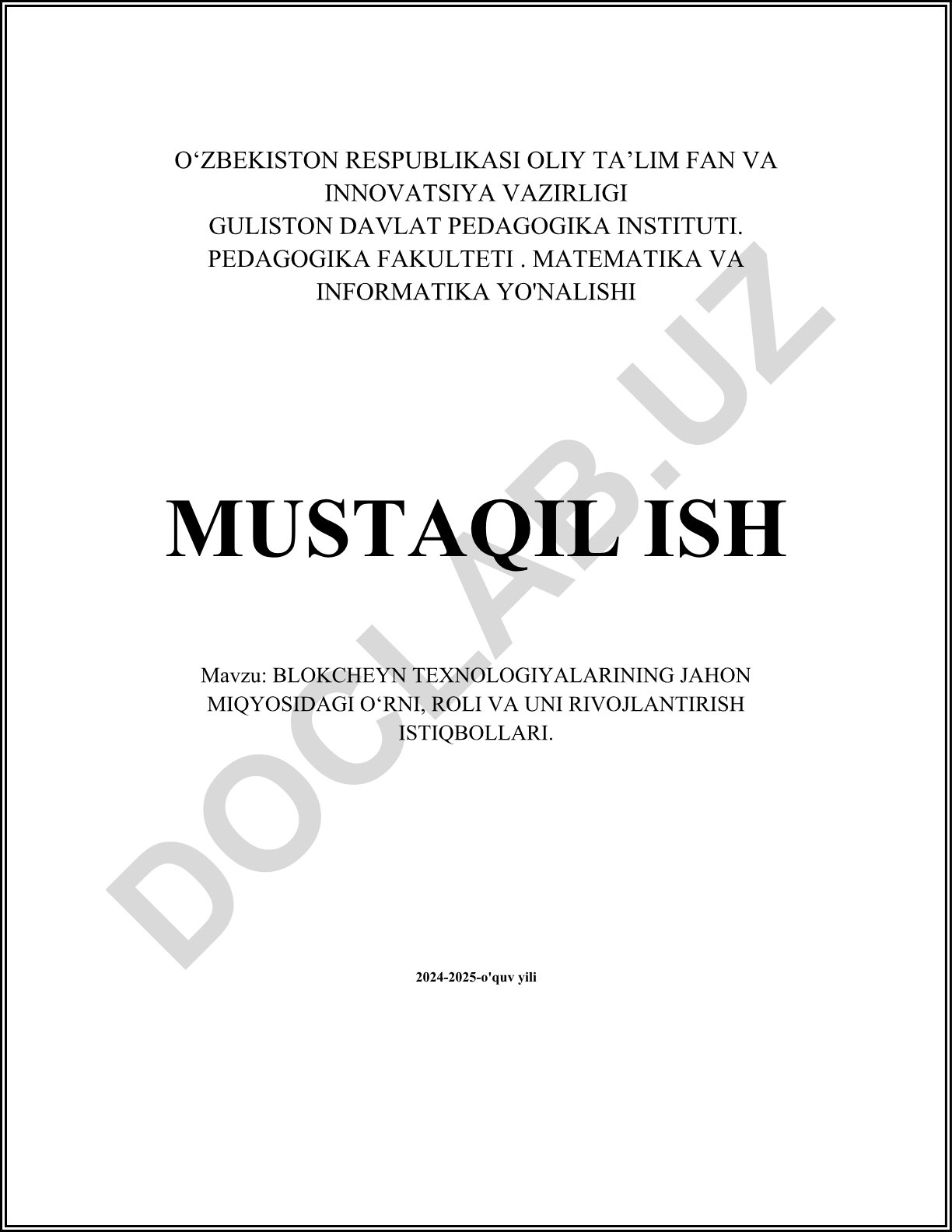 Blokcheyn texnologiyalarining jahon miqyosidagi o‘rni, roli va uni rivojlantirish istiqbollari