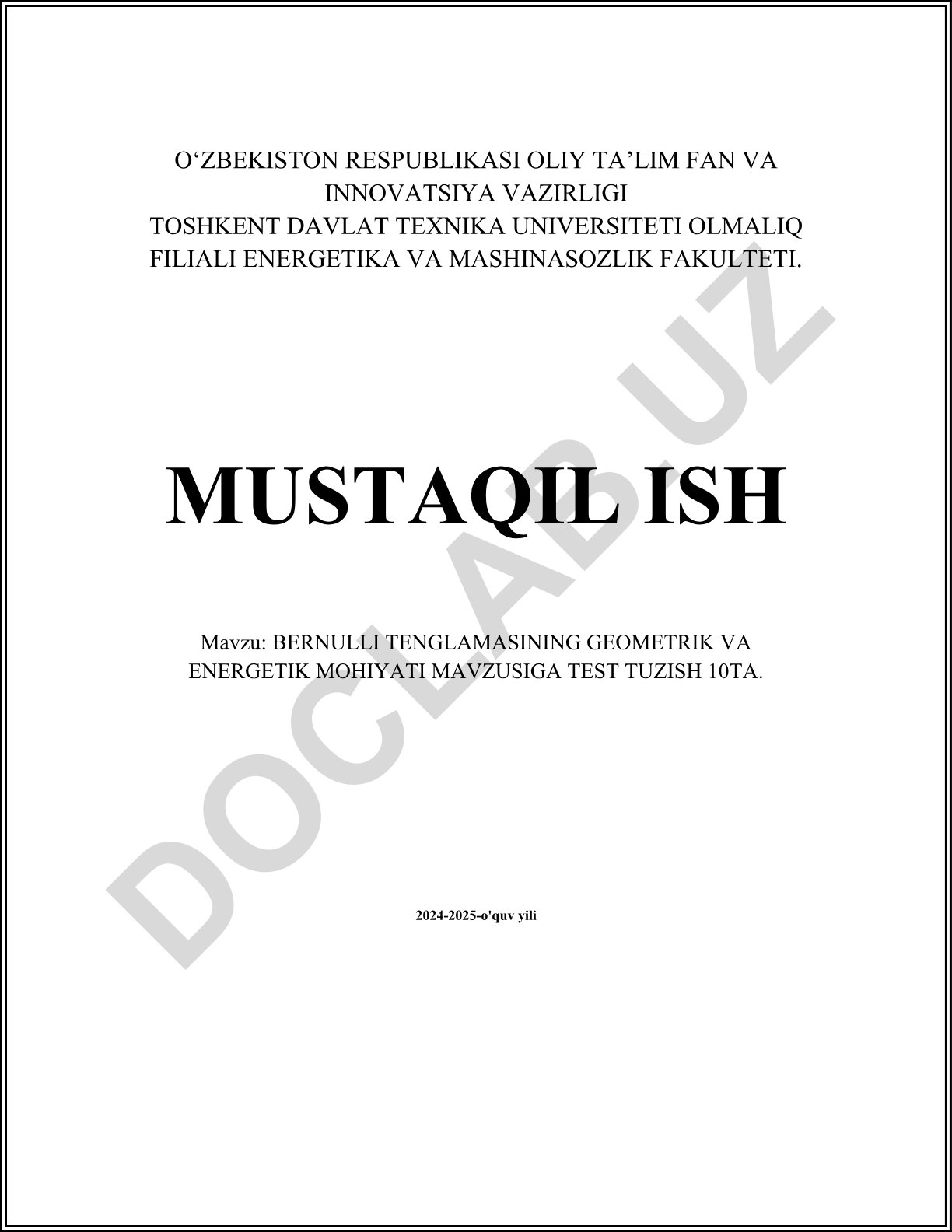 Bernulli tenglamasining geometrik va energetik mohiyati mavzusiga test tuzish