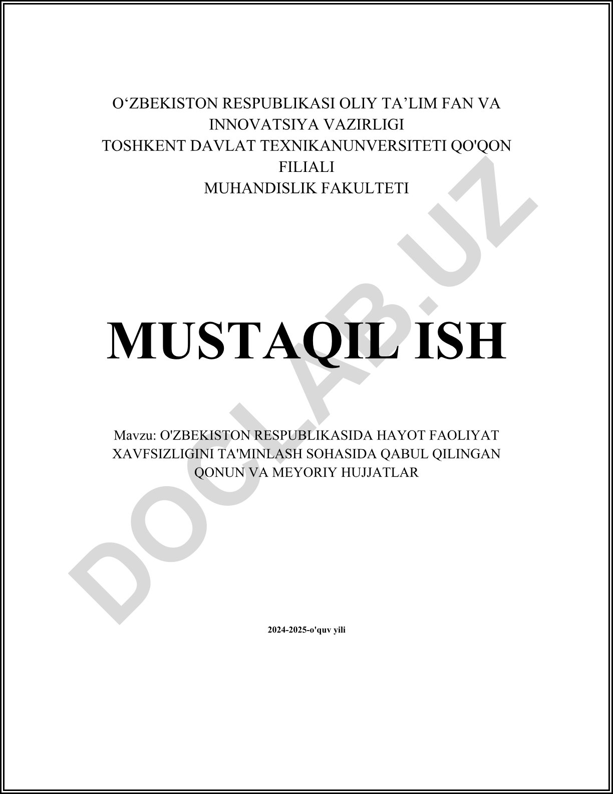 O'zbekiston Respublikasida hayot faoliyat xavfsizligini ta'minlash sohasida qabul qilingan qonun va me'yoriy hujjatlar