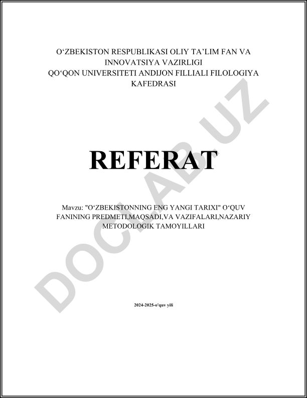 O'zbekistonning eng yangi tarixi fanining predmeti, maqsadi va vazifalari